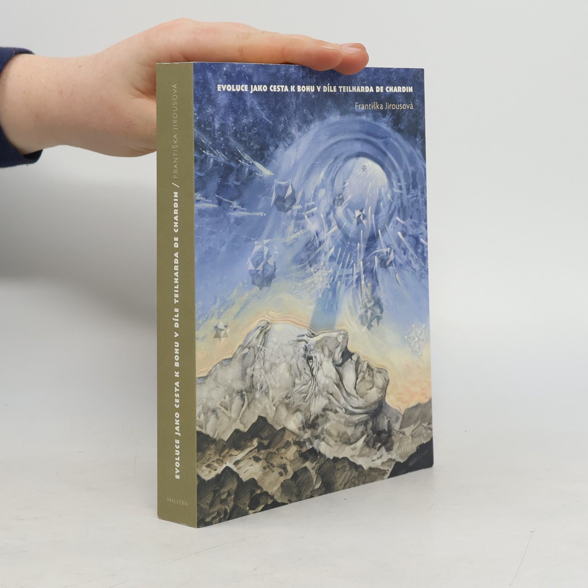 Františka Jirousová Evoluce jako cesta k Bohu v díle Teilharda de Chardin