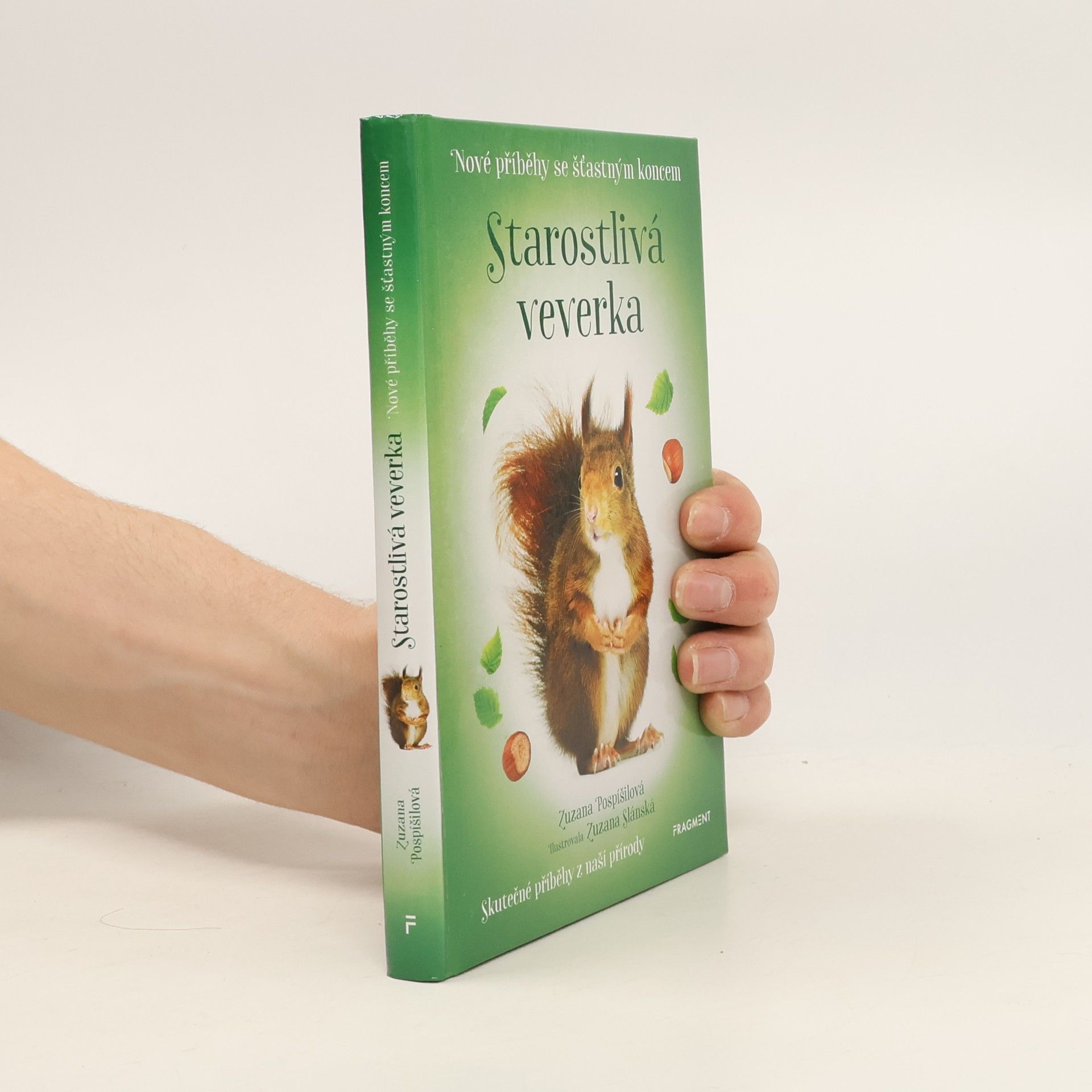 Zuzana Pospíšilová Starostlivá veverka