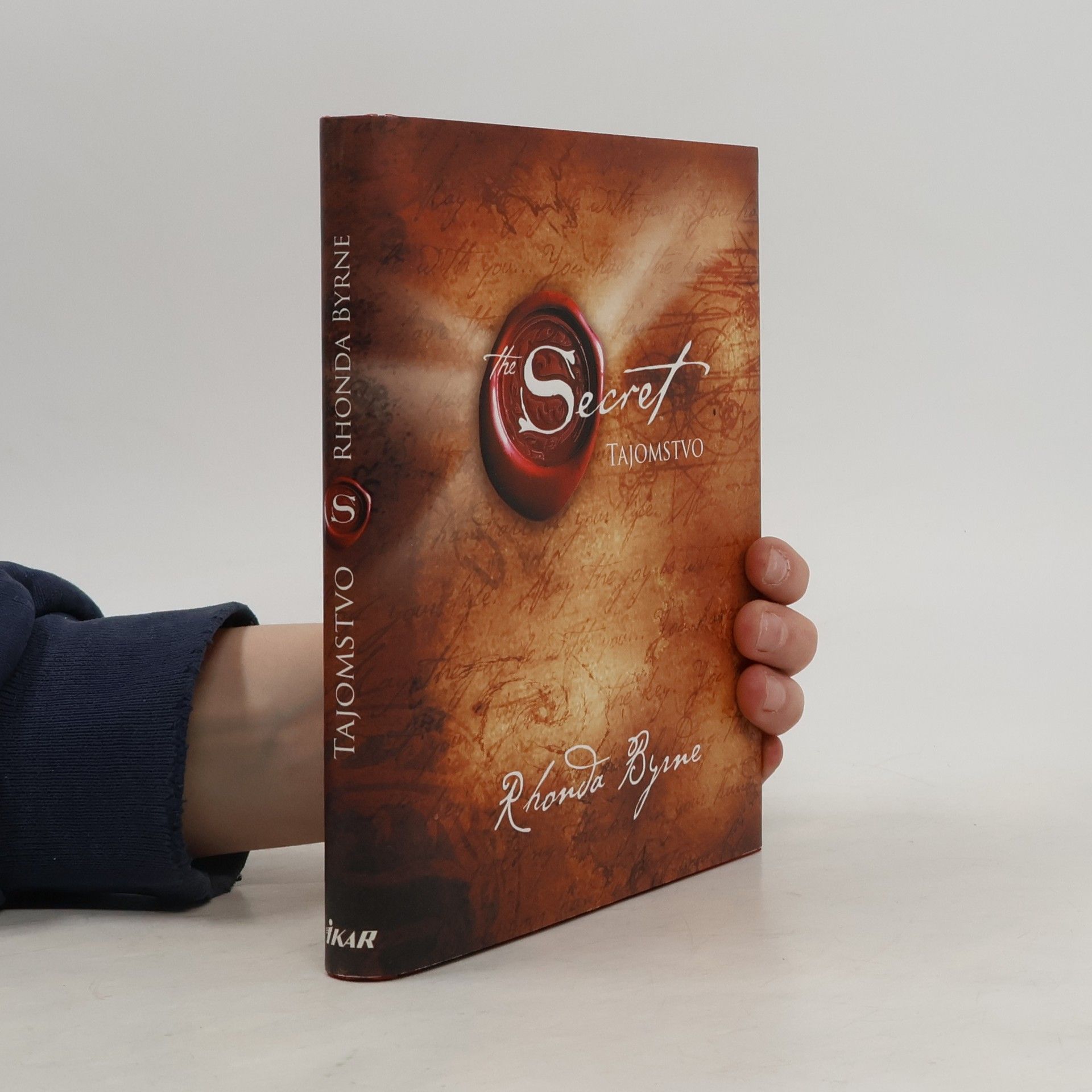 Rhonda Byrne Secret. Tajomstvo