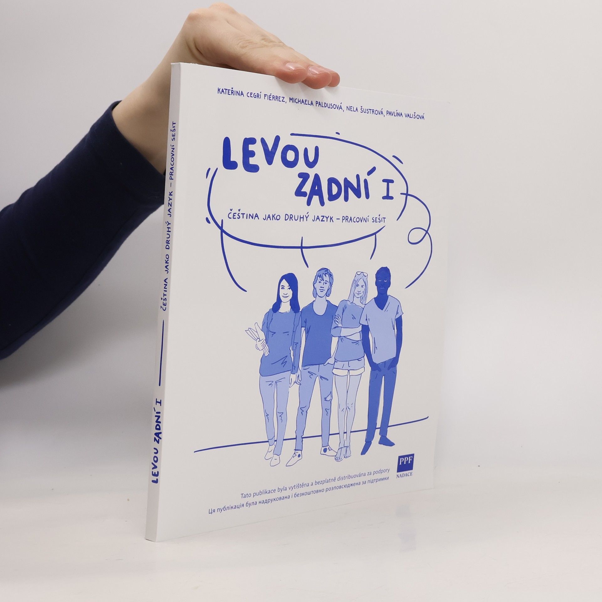 Pavlína Vališová Levou zadní I. Čeština jako druhý jazyk - pracovní sešit