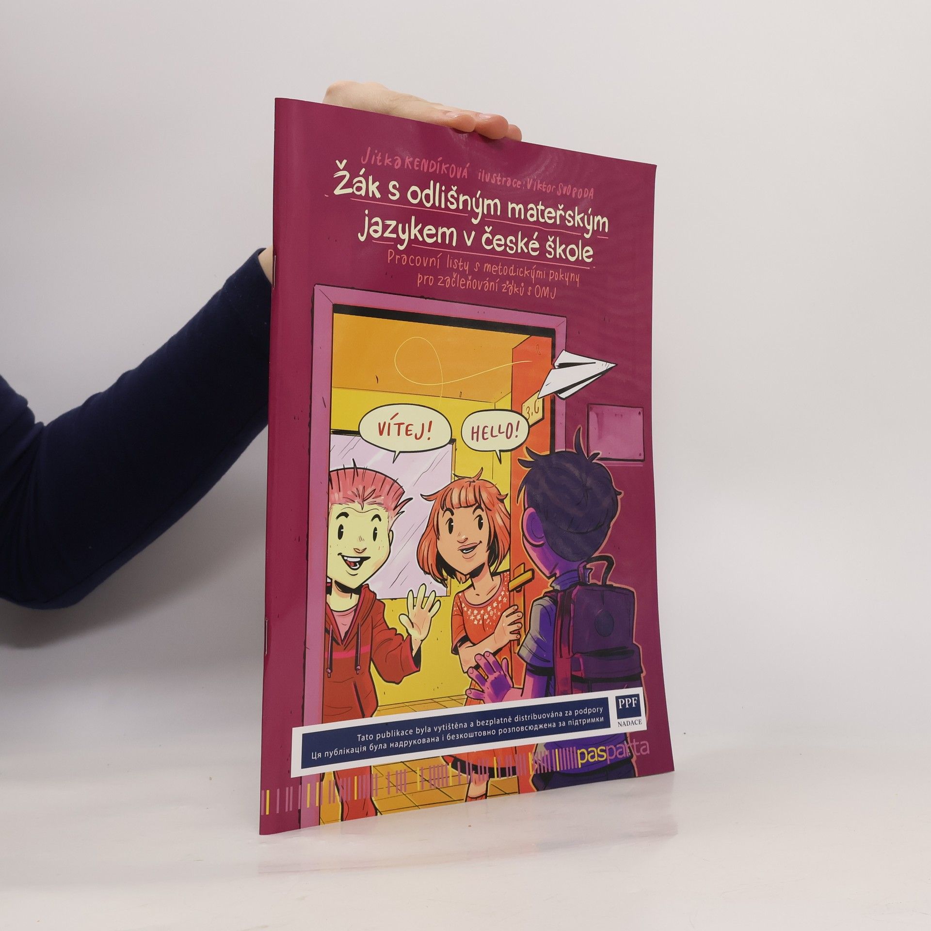 Jitka Kendíková Žák s odlišným mateřským jazykem v české škole