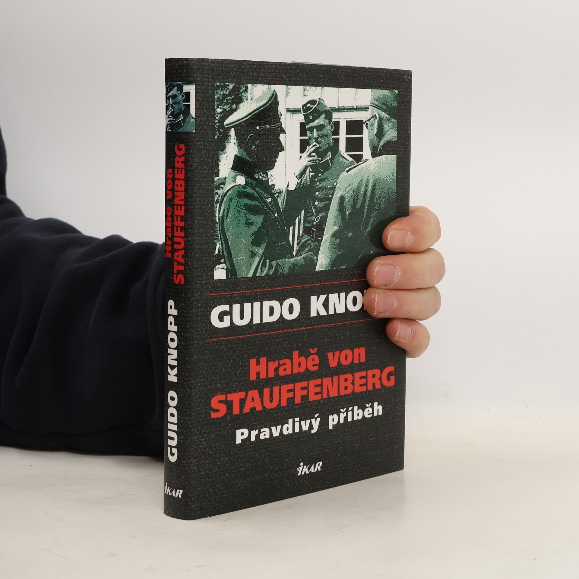 Hrabě von Stauffenberg : pravdivý příběh