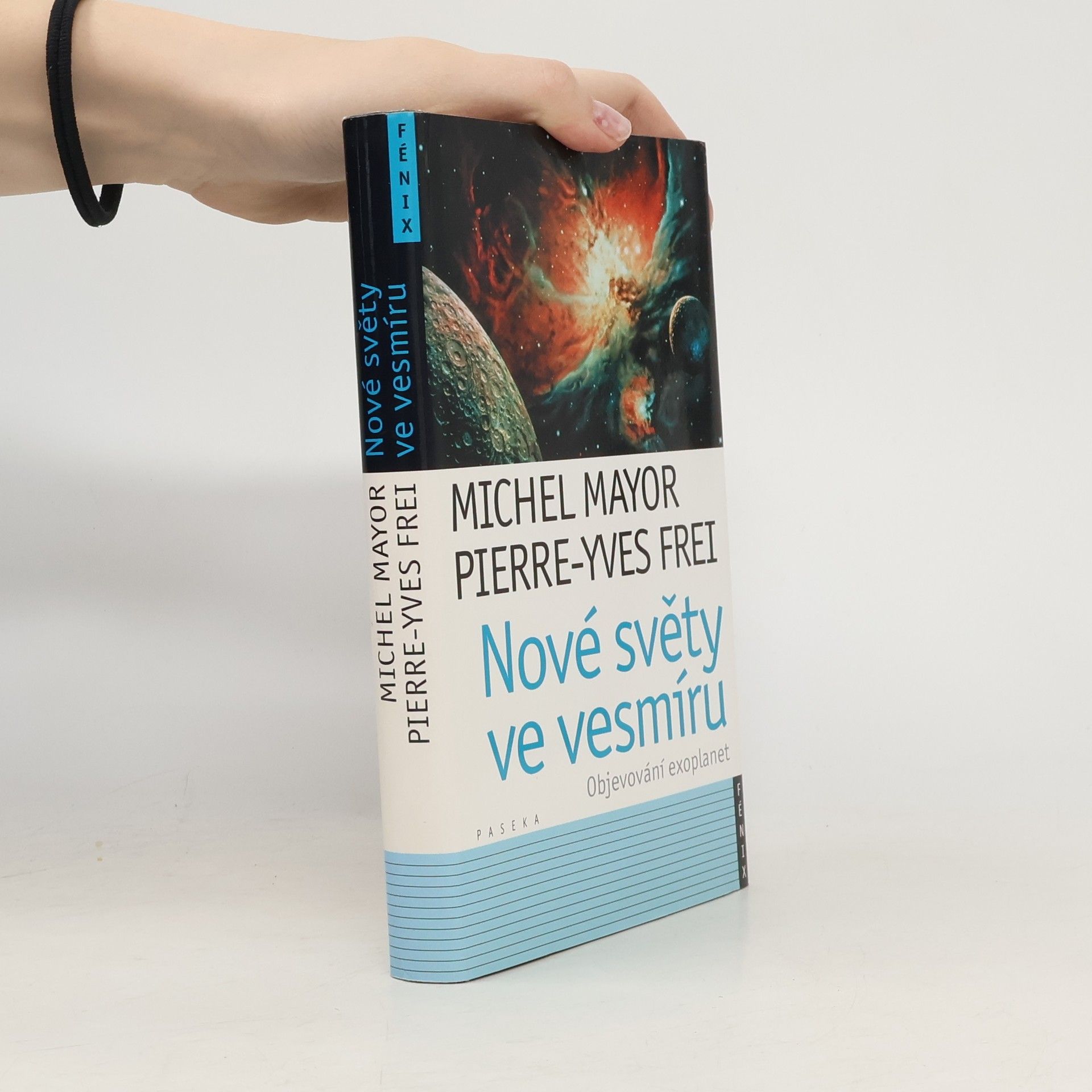 PierreYves Frei Nové světy ve vesmíru: Objevování exoplanet