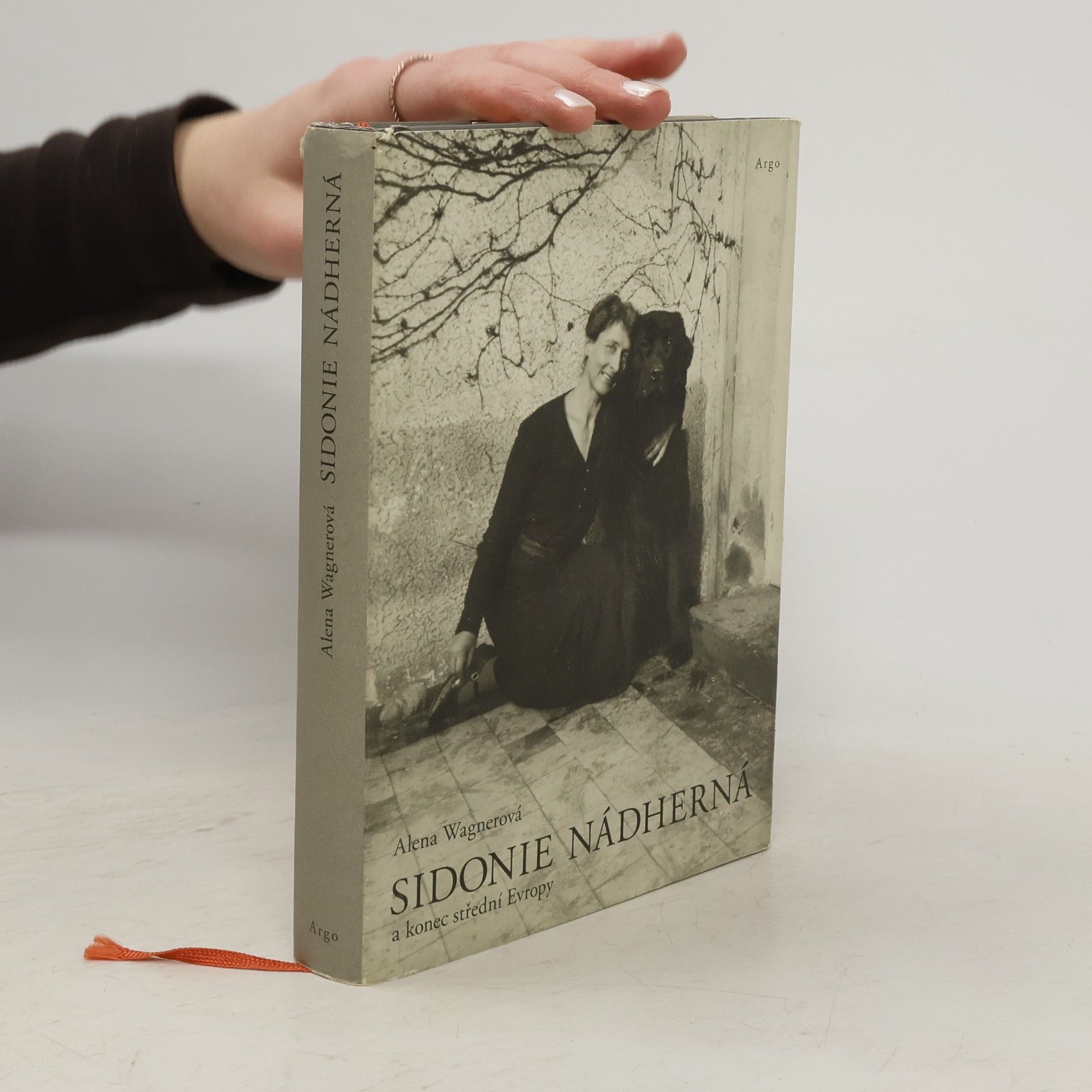 Alena Wagnerová Sidonie Nádherná a konec střední Evropy