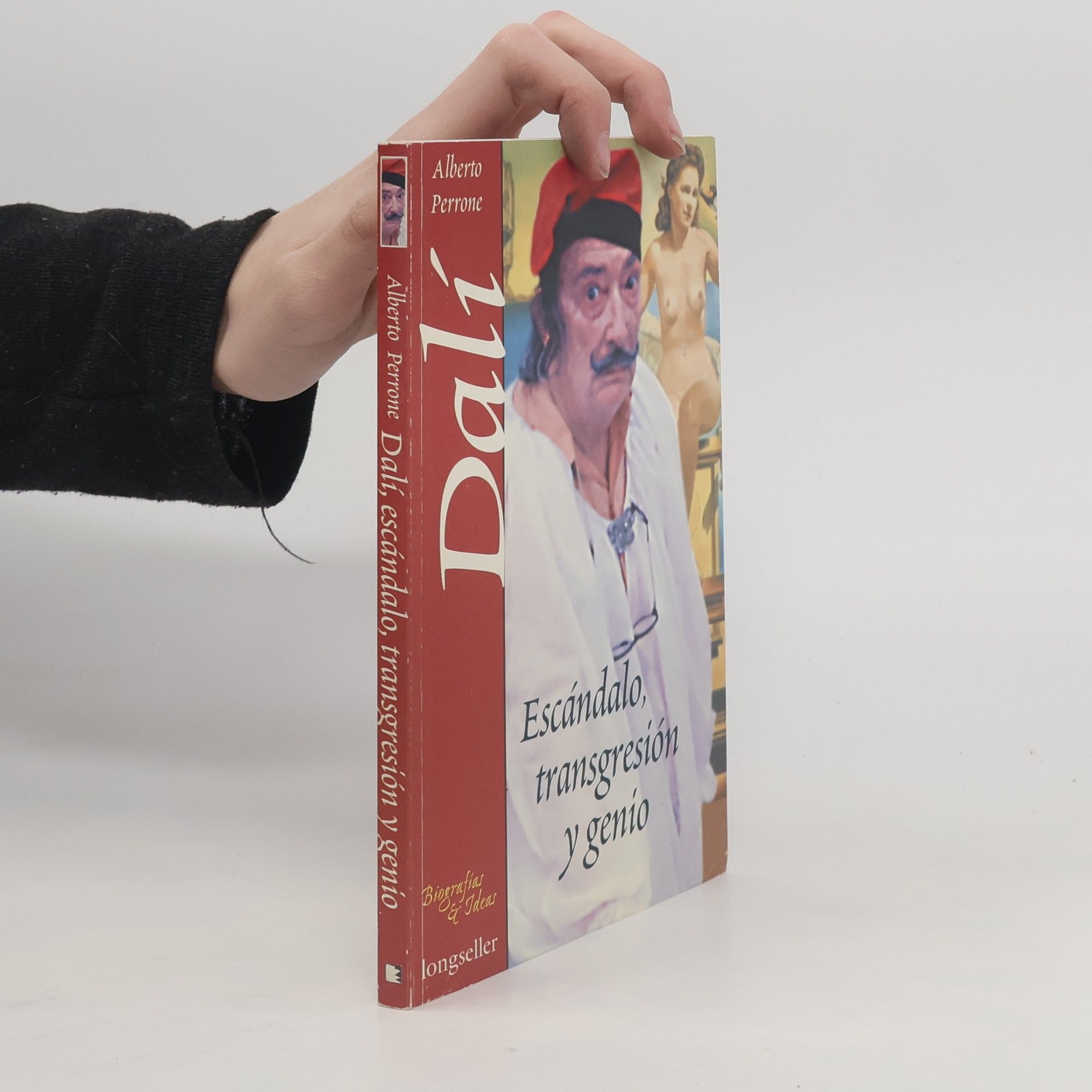 Alberto Mario Perrone Biografías & Ideas: Dalí, escándalo, transgresión y genio