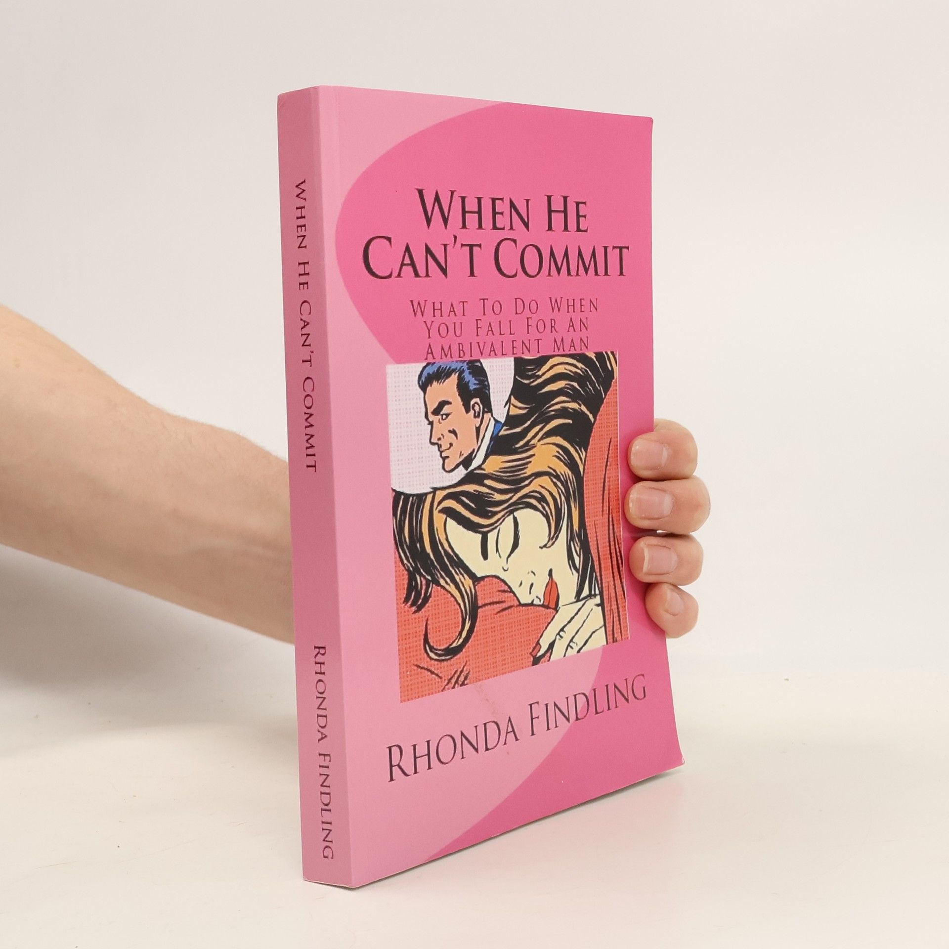 Rhonda Findling When He Can't Commit