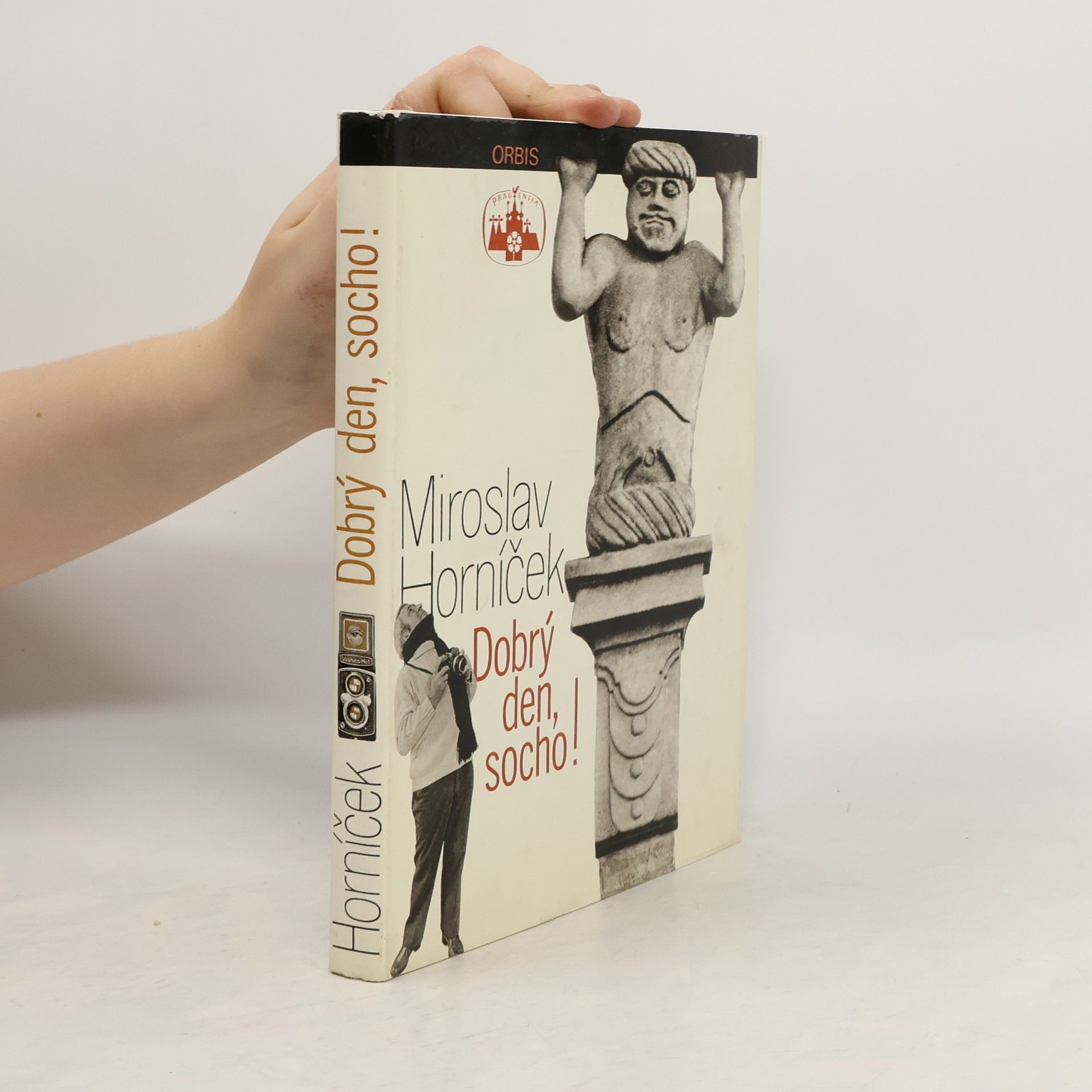 Miroslav Horníček Dobrý den, socho!