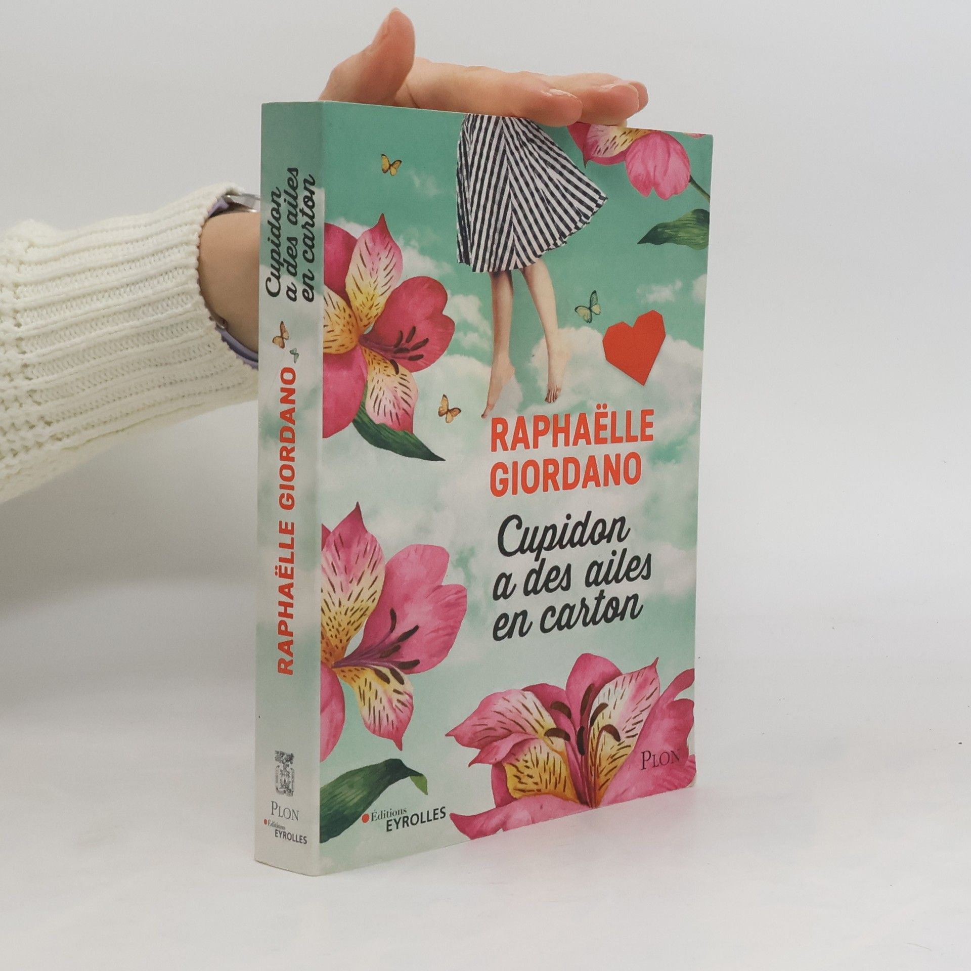 Raphaëlle Giordano Cupidon a des ailes en carton