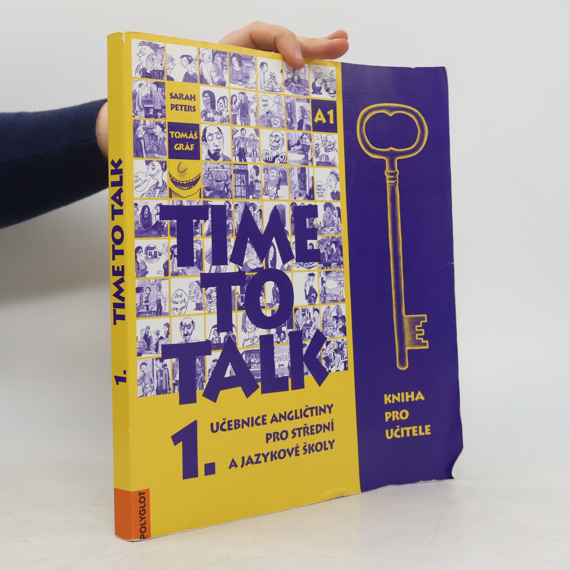 Sarah Peters Time to talk 1. Učebnice angličtiny pro střední a jazykové školy. Kniha pro učitele