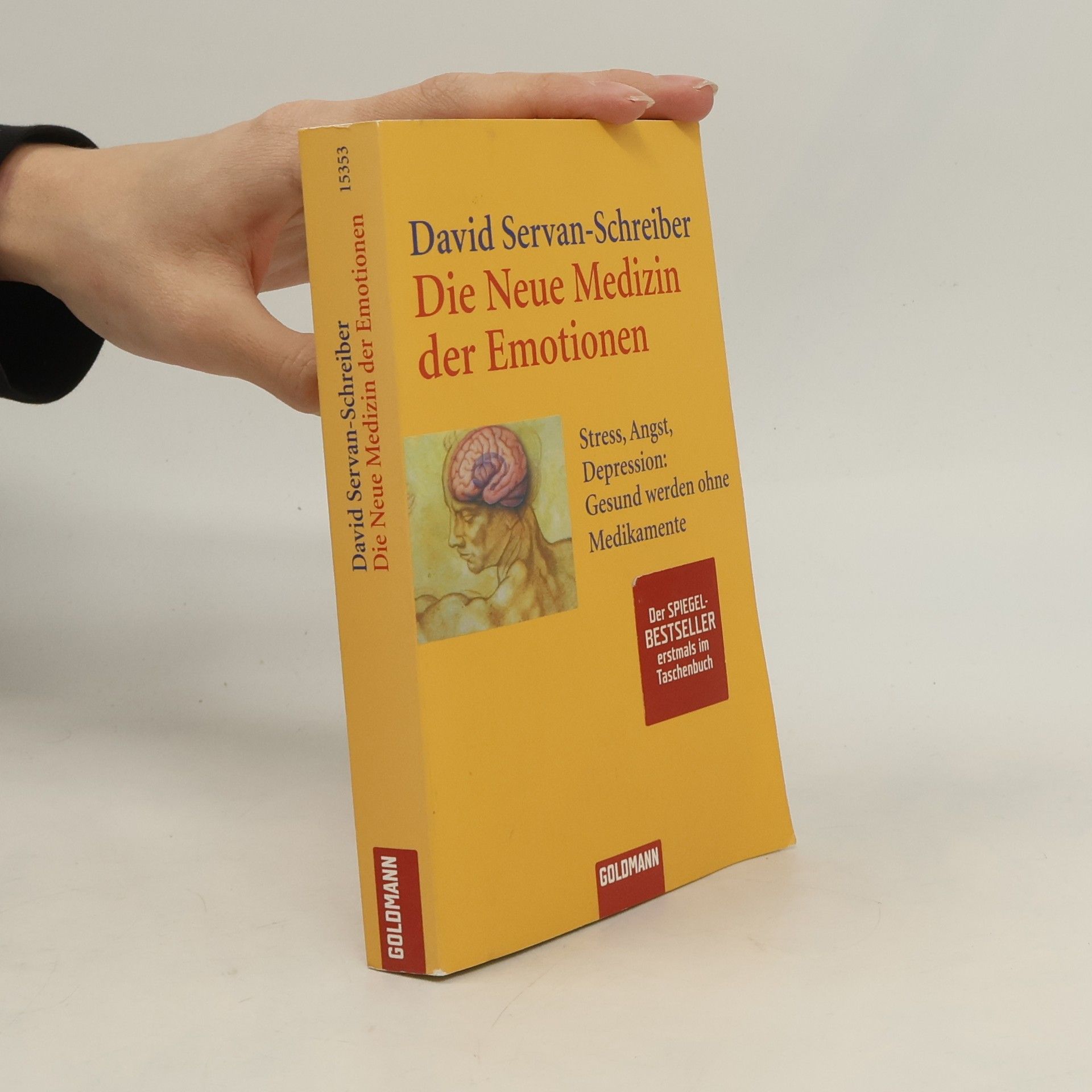 David Servan Schreiber Die neue Medizin der Emotionen