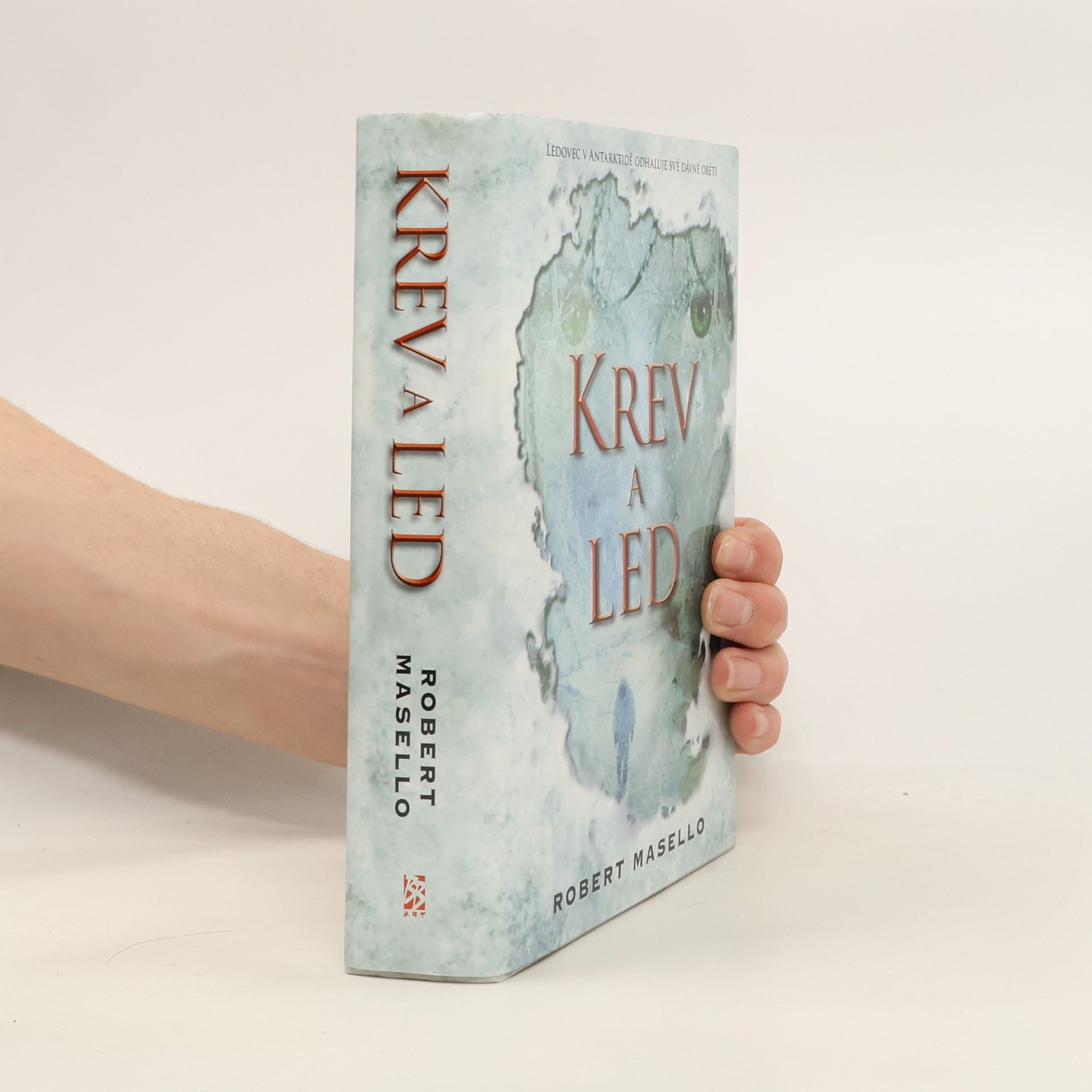 Robert Masello Krev a led