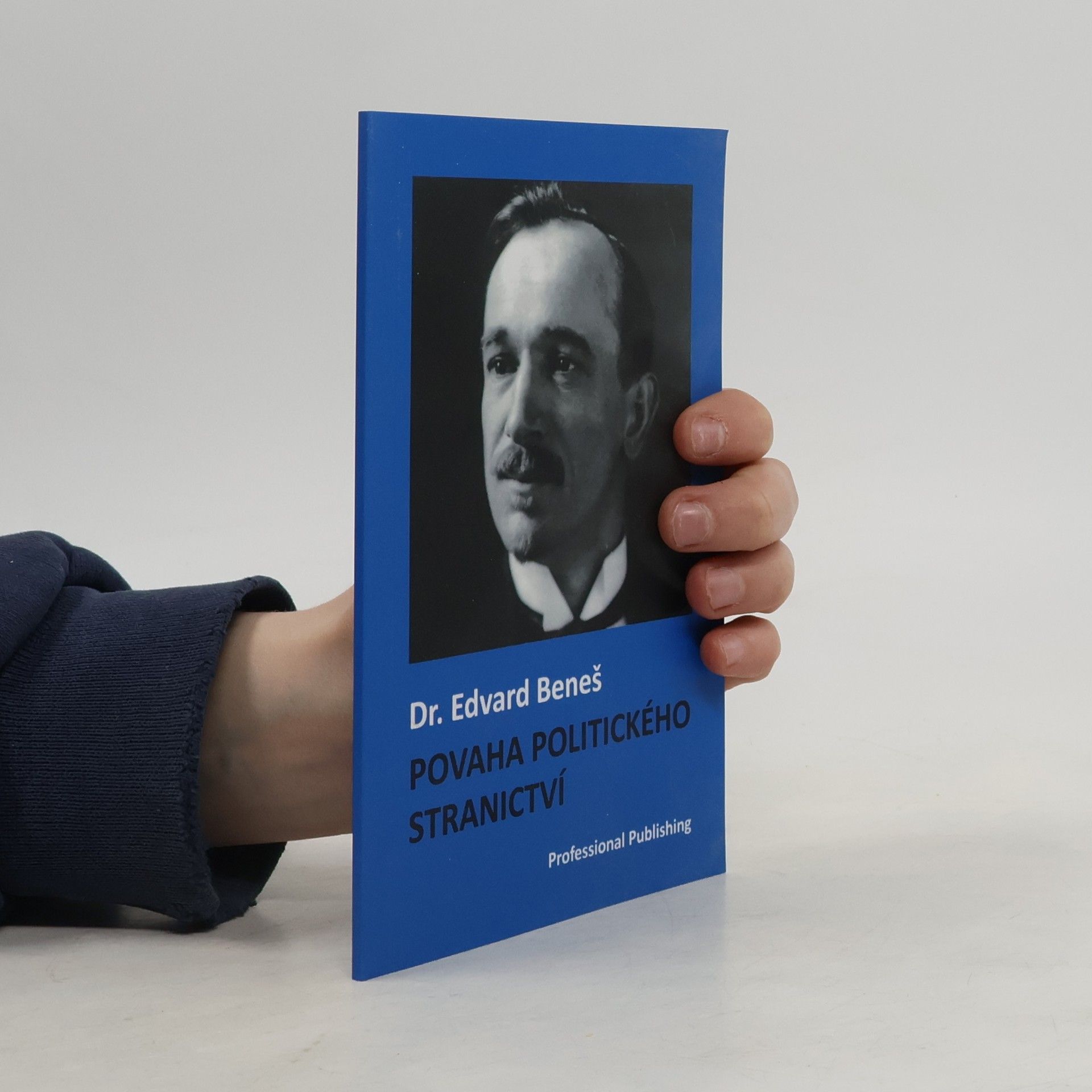 Edvard Beneš Povaha politického stranictví