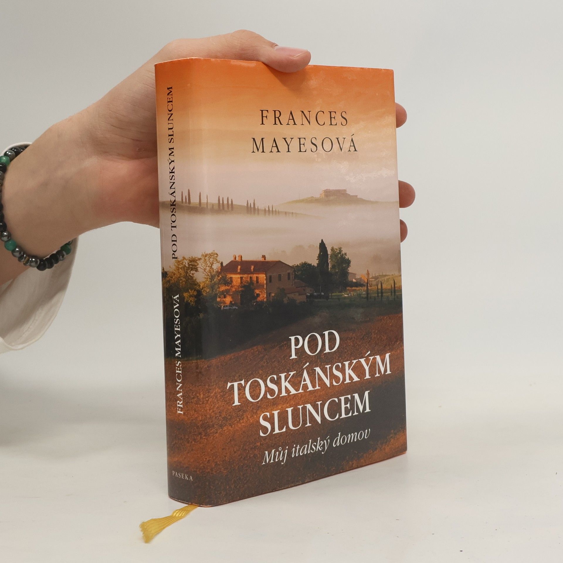 Frances Mayes Pod toskánským sluncem