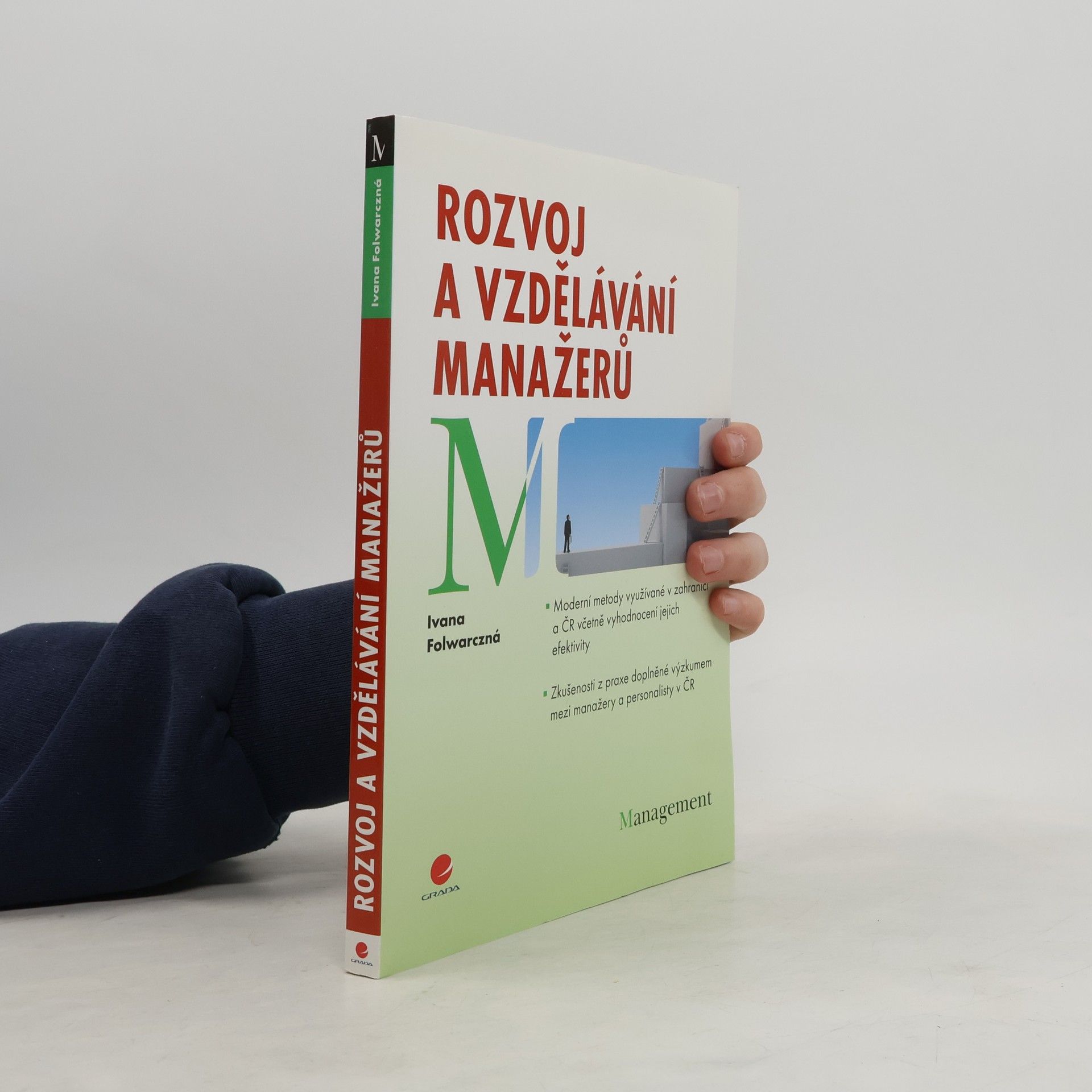 Ivana Folwarczná Rozvoj a vzdělávání manažerů