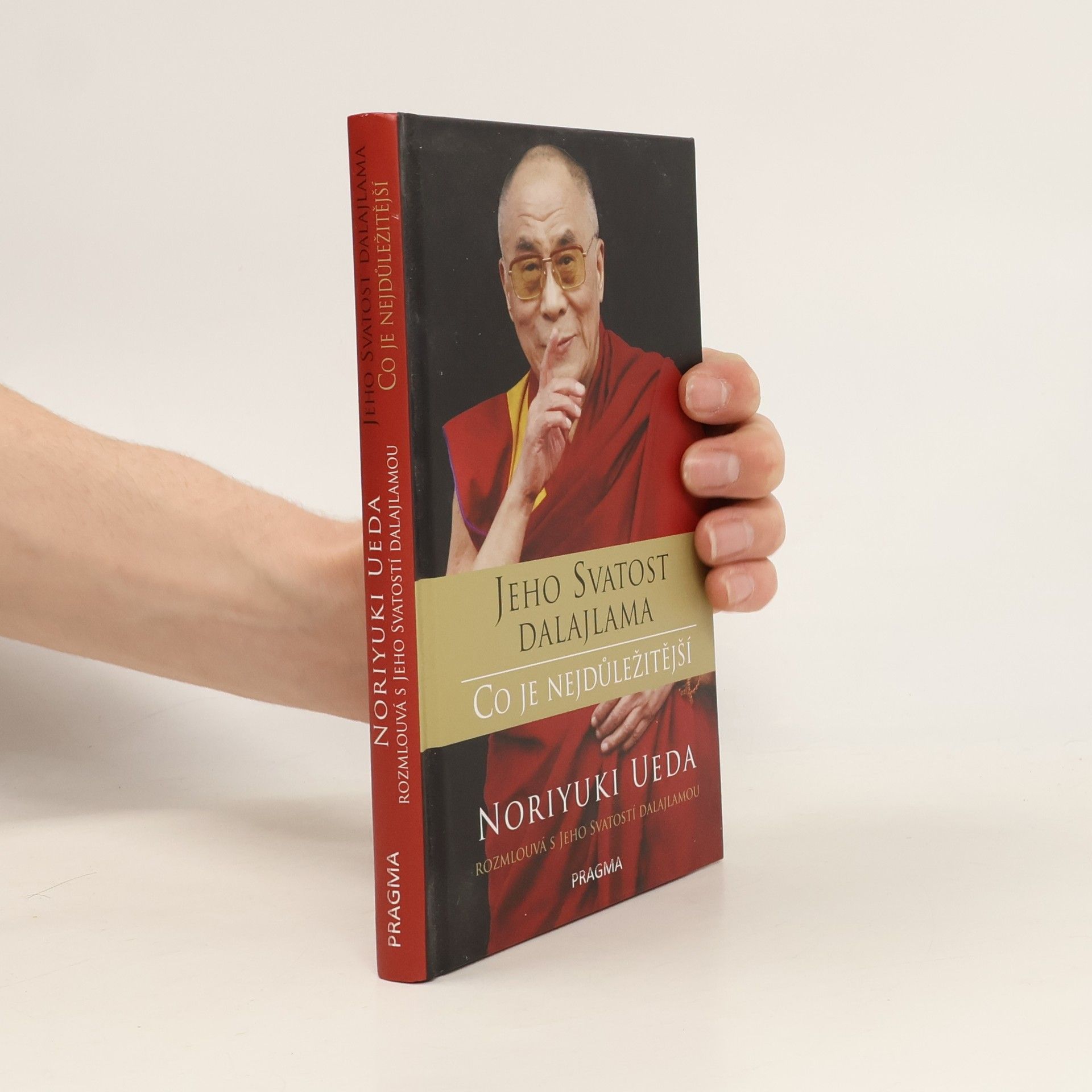 Noriyuki Ueda Jeho svatost Dalajlama. Co je nejdůležitější