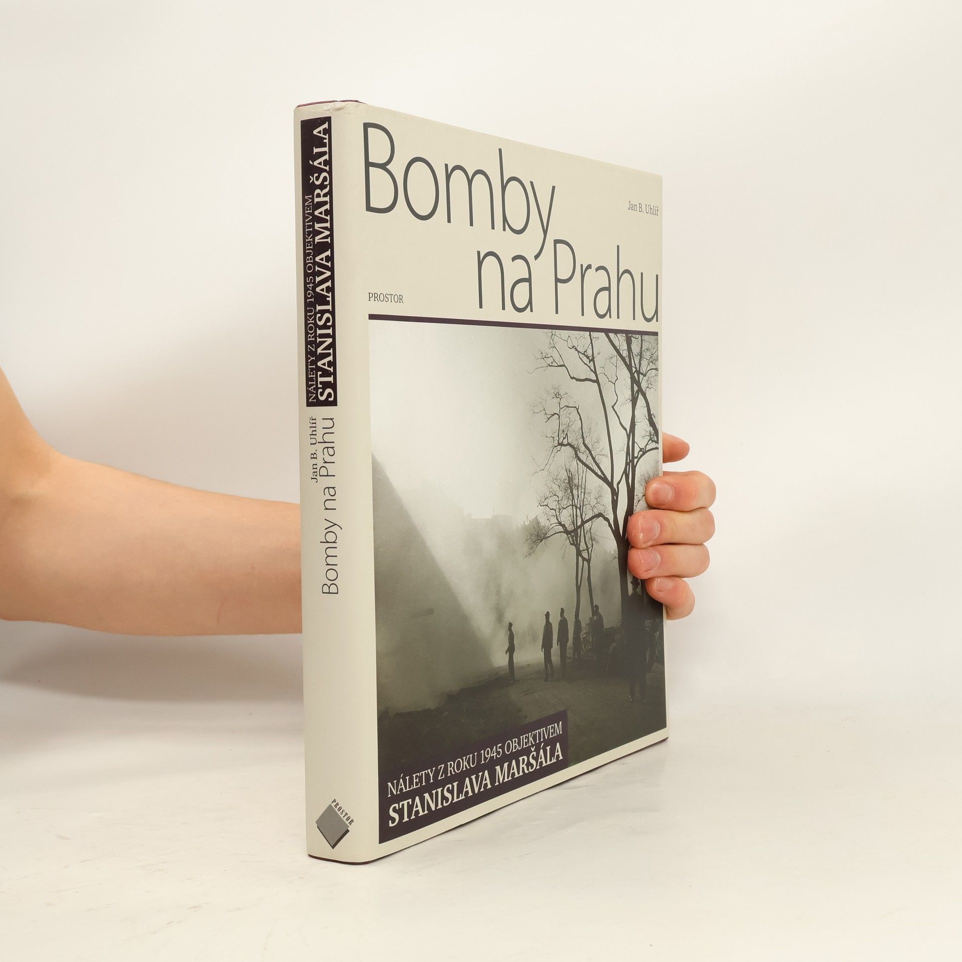 Stanislav Maršál Bomby na Prahu