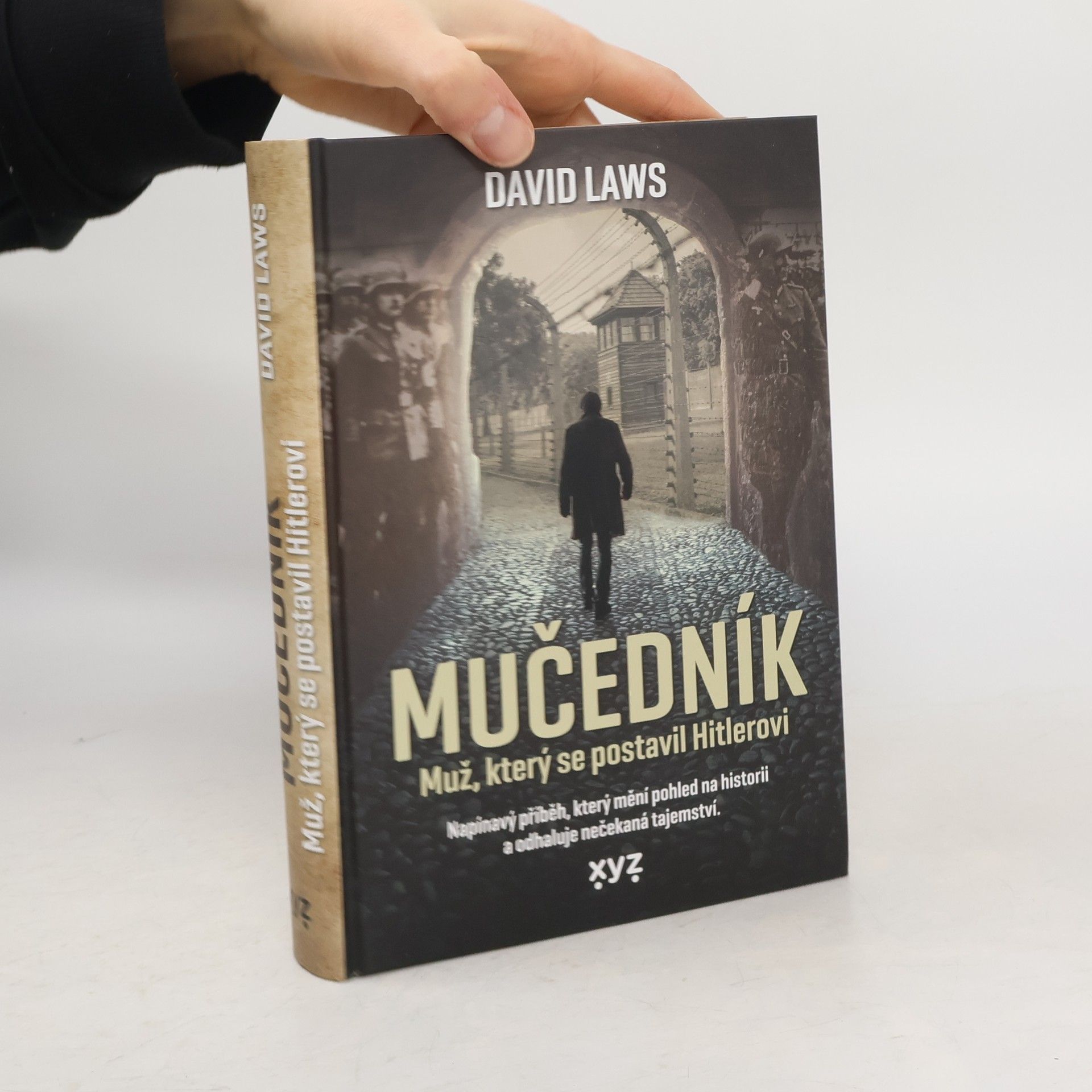 David Laws Mučedník. Muž, který se postavil Hitlerovi