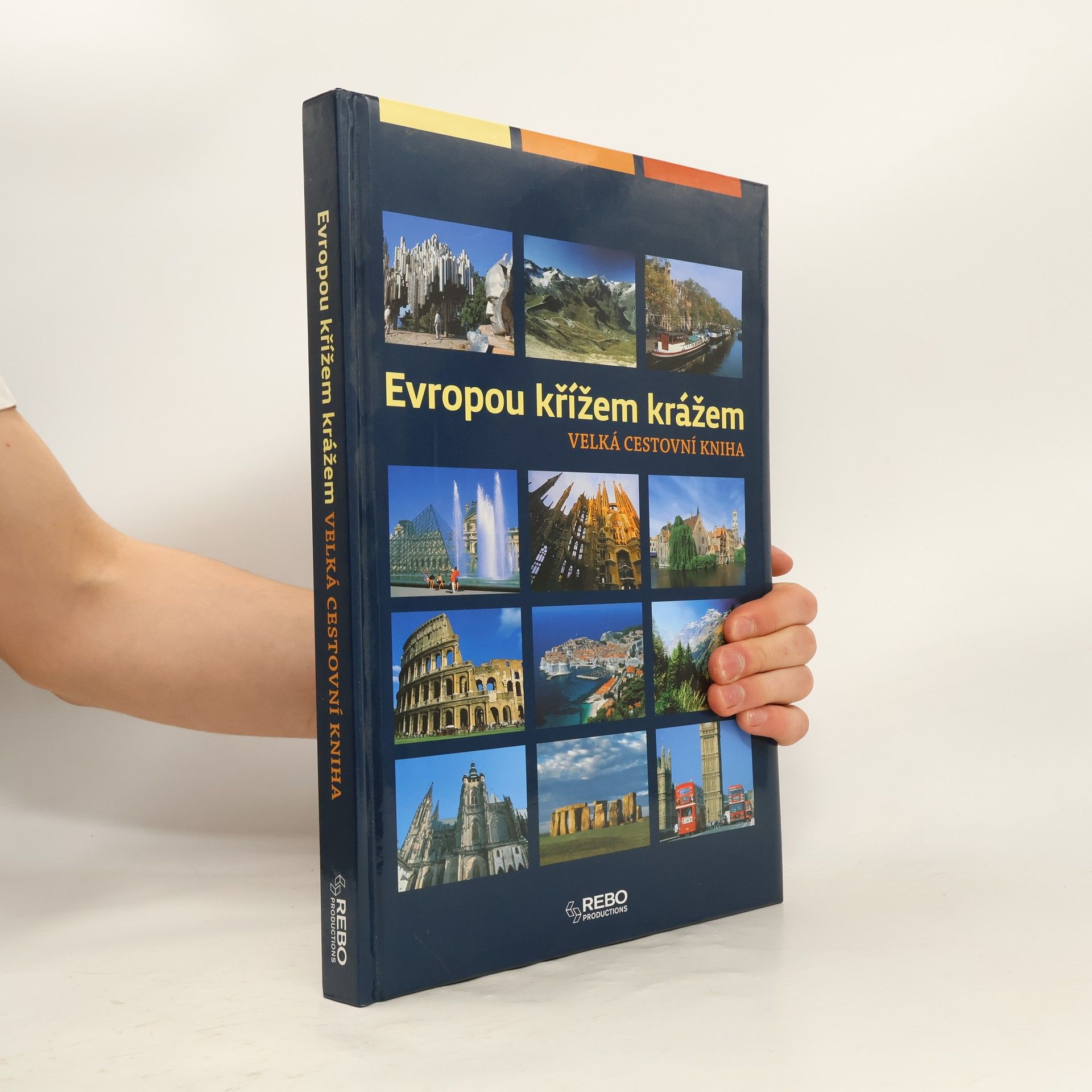 Anne Benthues Evropou křížem krážem. Velká cestovní kniha