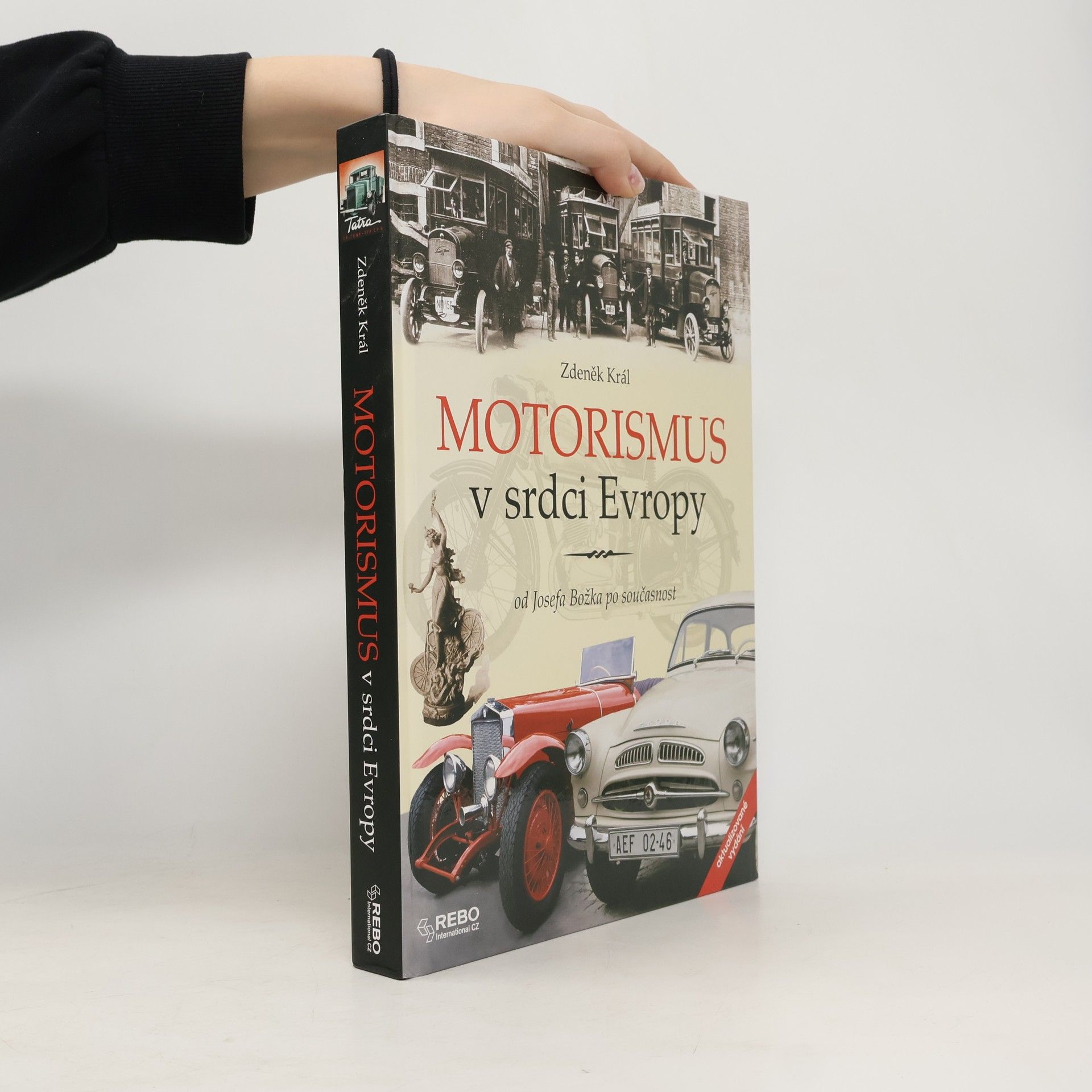Zdeněk Král Motorismus v srdci Evropy
