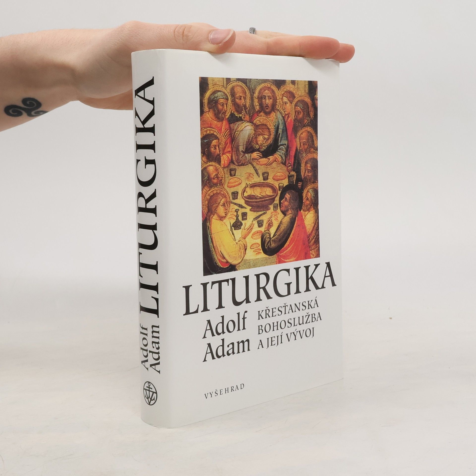 Adolf Adam Liturgika/ Křesťanská bohoslužba a její vývoj