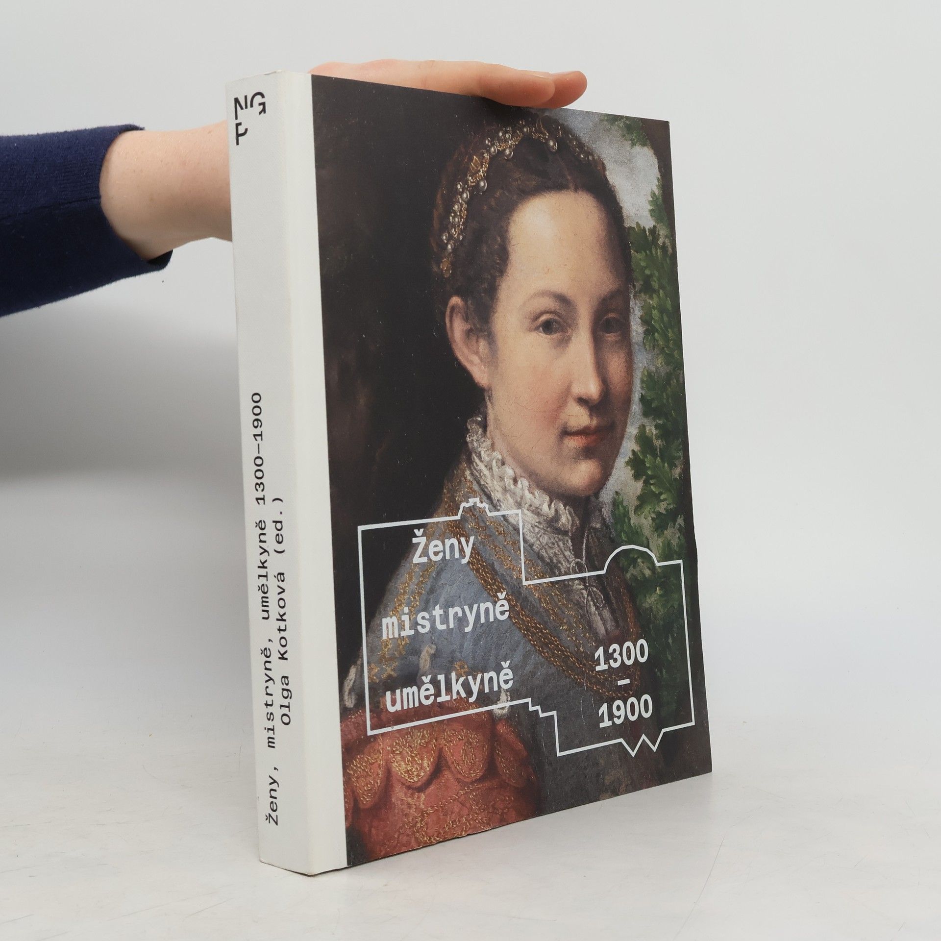 Olga Kotková Ženy, mistryně, umělkyně 1300-1900