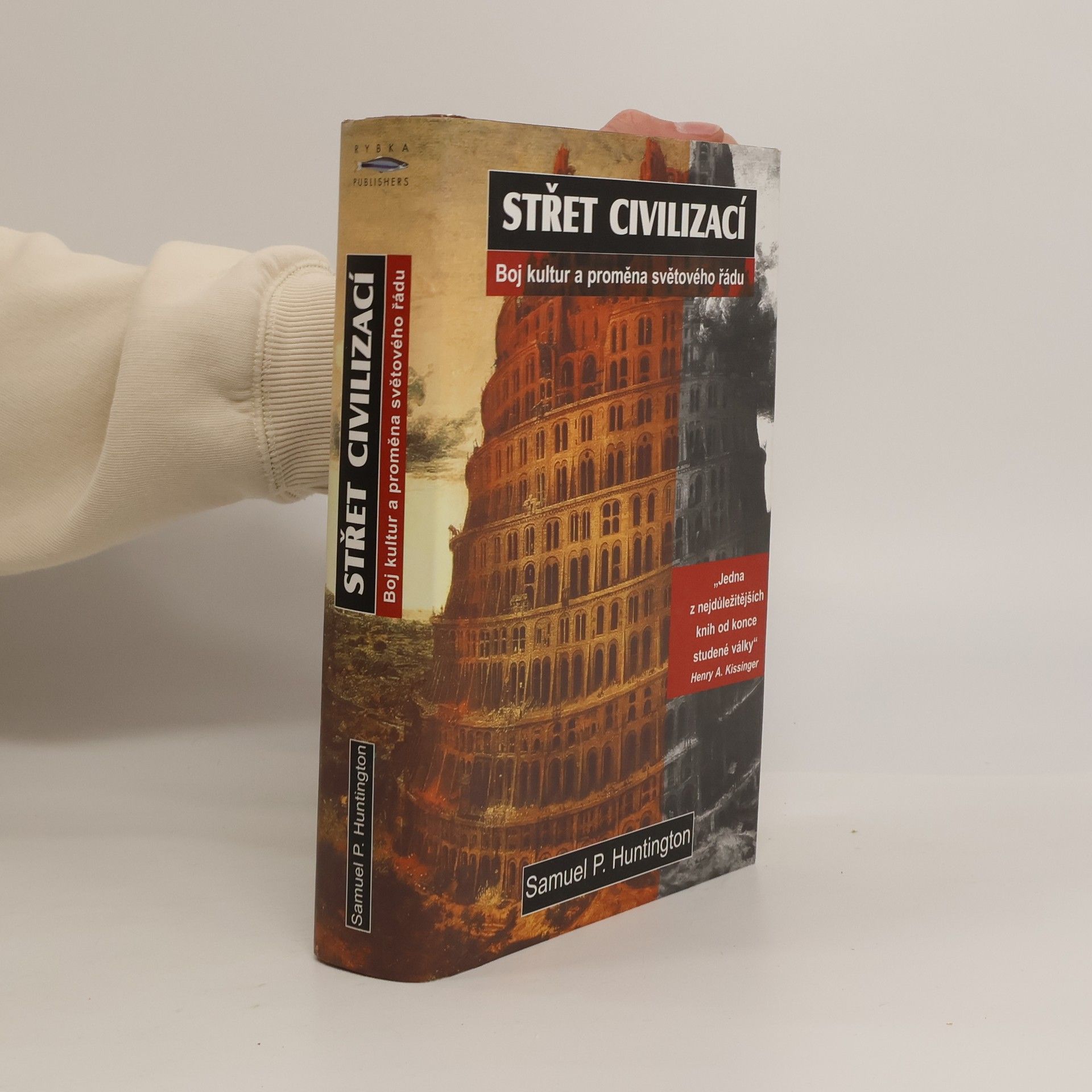 Samuel Phillips Huntington Střet civilizací