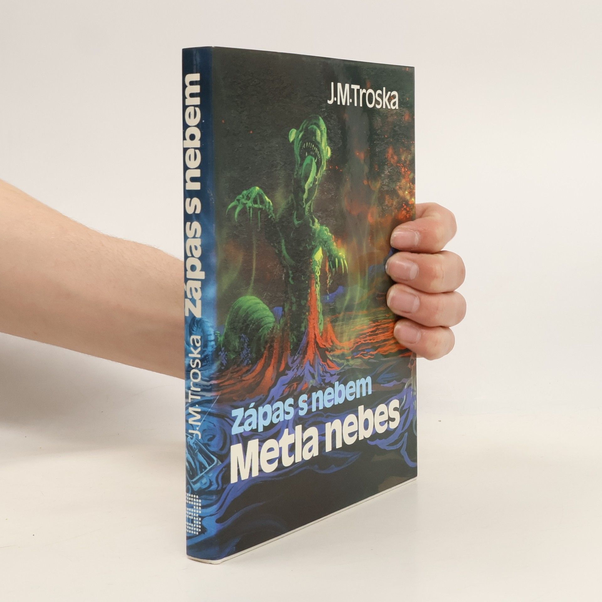 Jan Matzal Zápas s nebem 3. Metla nebes