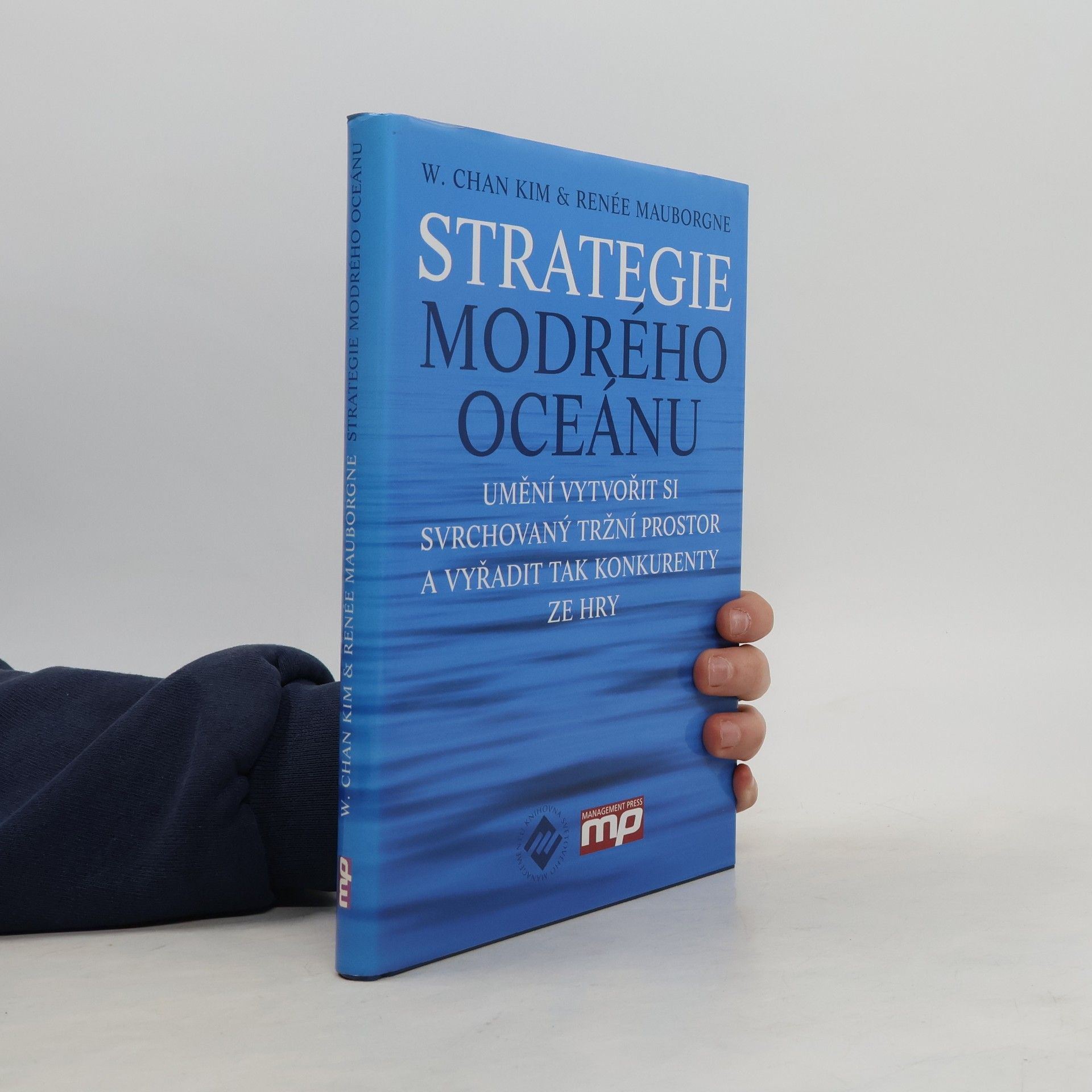 W. Chan Kim Strategie modrého oceánu
