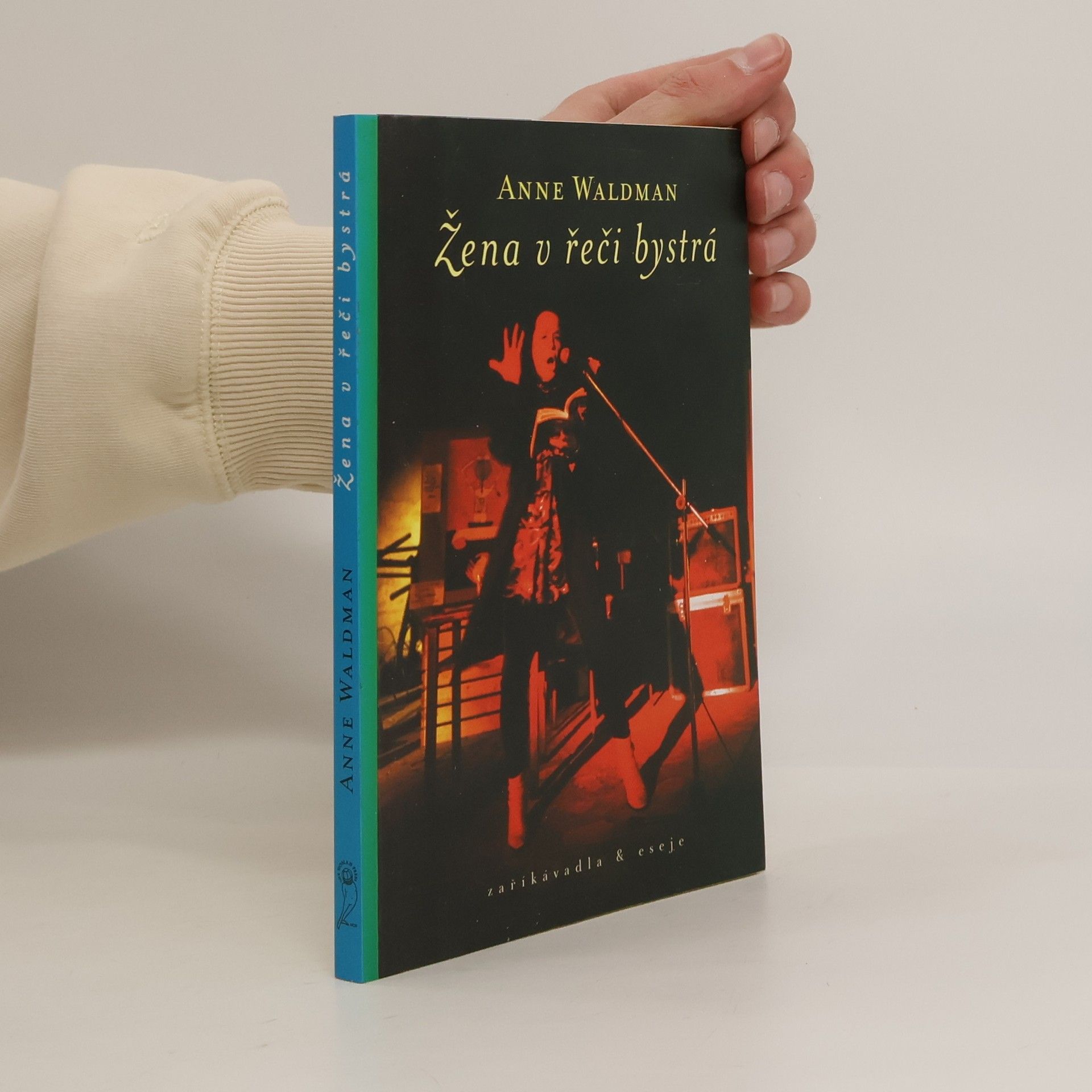 Žena v řeči bystrá : zaříkávadla & eseje