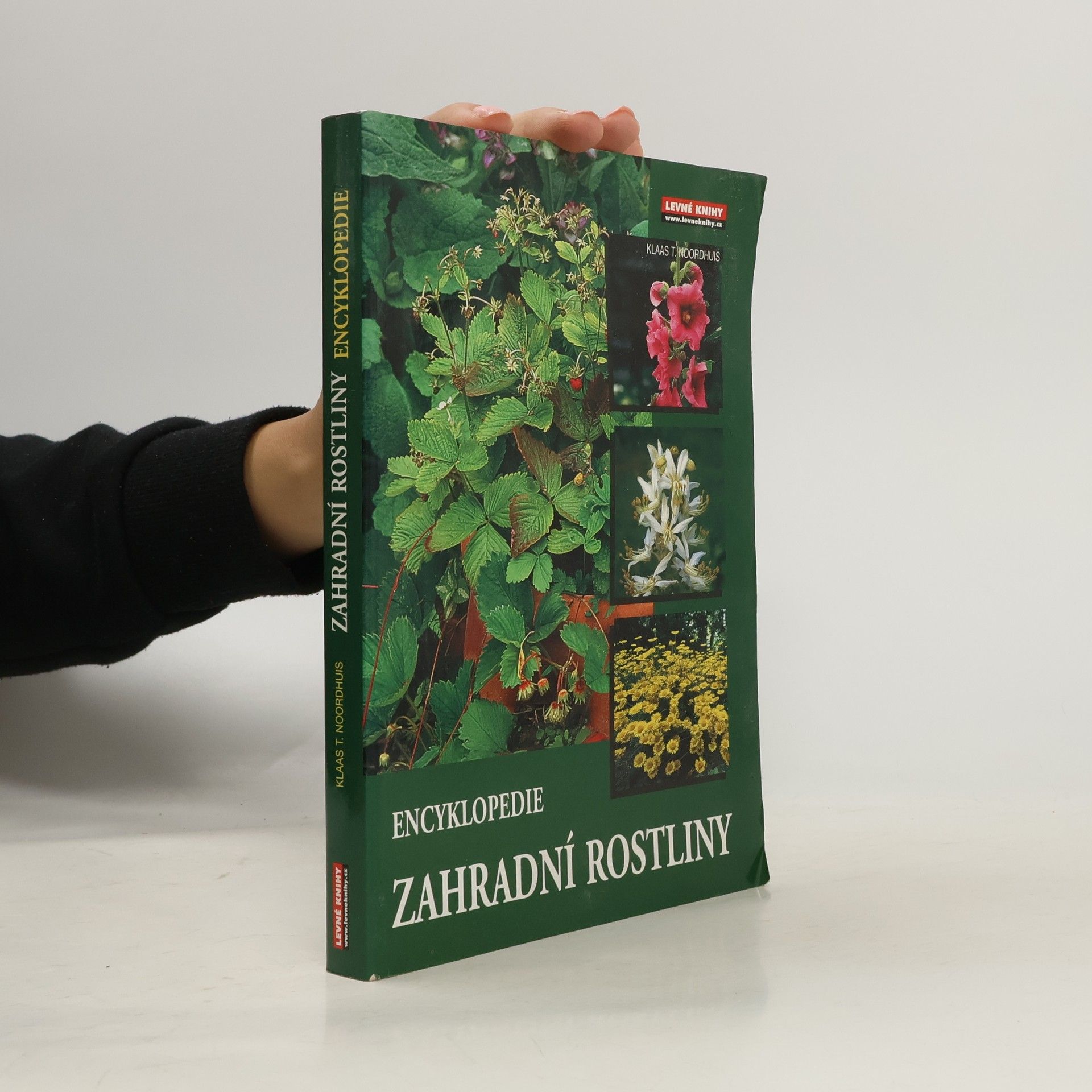 Klaas Noordhuis Zahradní rostliny. Encyklopedie