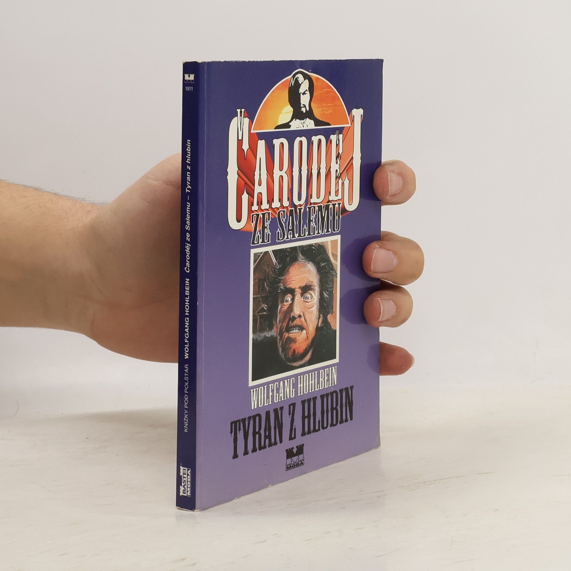 Wolfgang Hohlbein Čaroděj ze Salemu. Kniha první, Tyran z hlubin