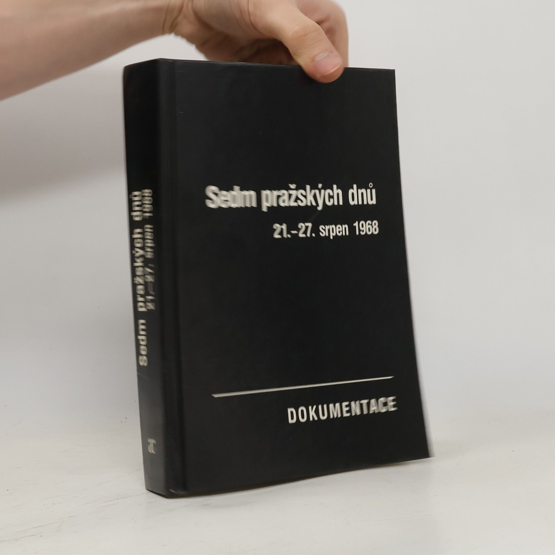 Vilém Prečan Sedm pražských dnů. 21.-27. srpen 1968