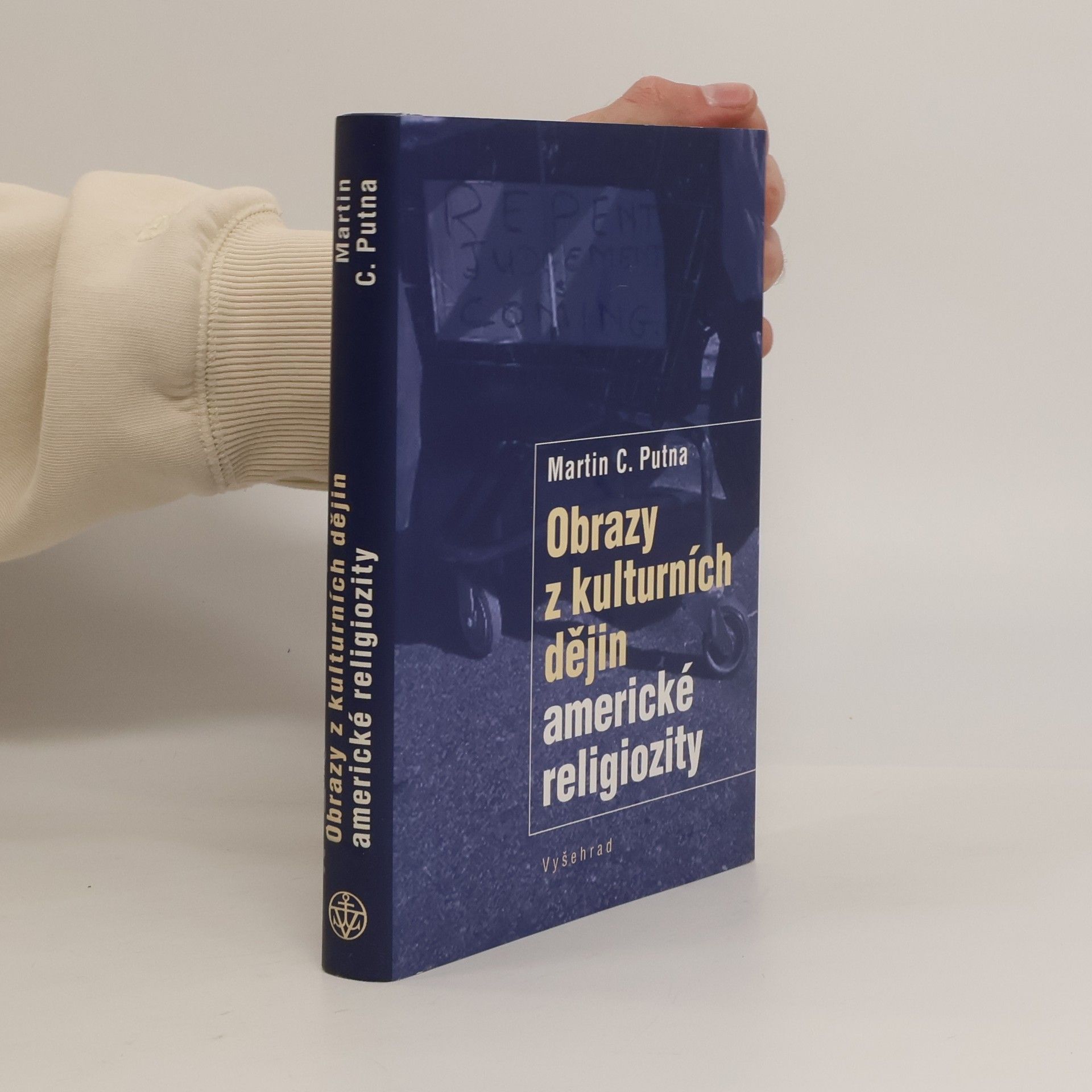 Martin C. Putna Obrazy z kulturních dějin americké religiozity