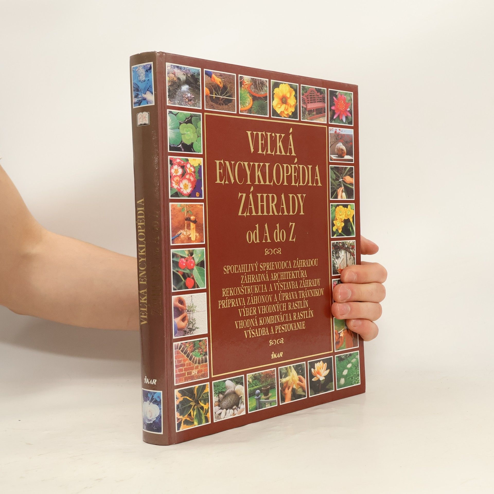 Various authors Veľká encyklopédia záhrady od A do Z