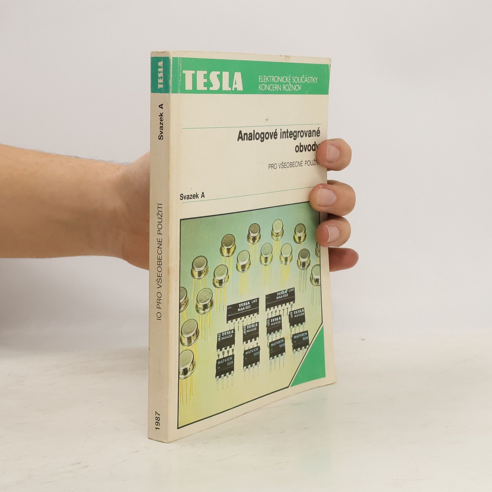 Kolektív autorov Analogové integrované obvody pro všeobecné použití. Svazek A