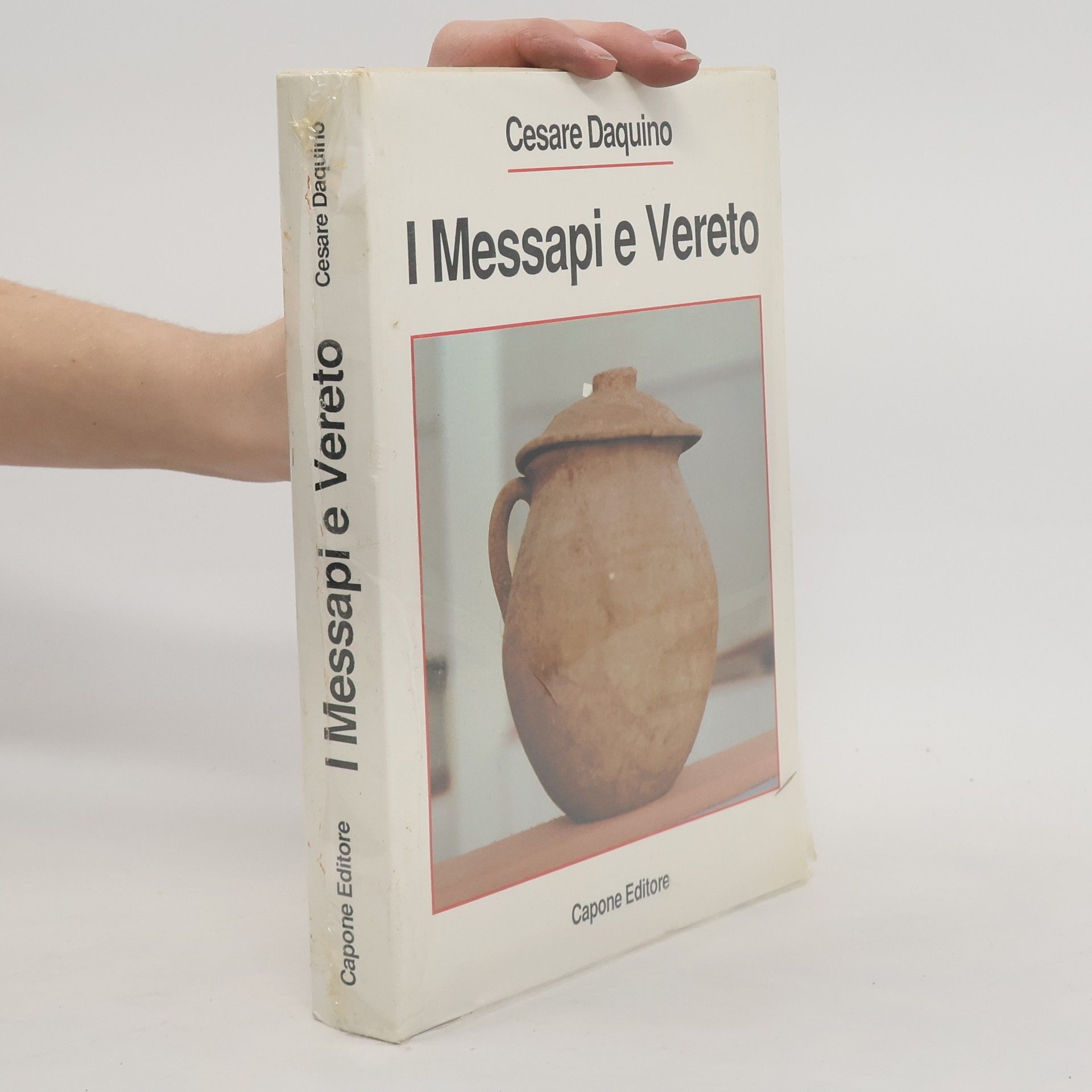 Cesare Daquino I Messapi e Vereto