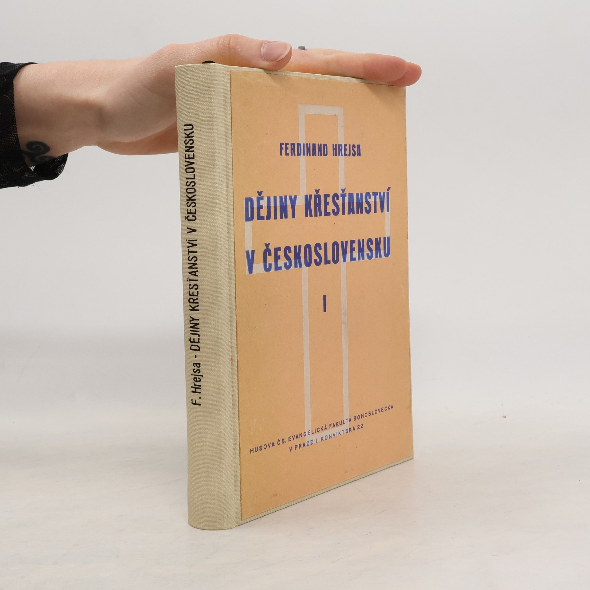 Ferdinand Hrejsa Dějiny křesťanství v Československu I.