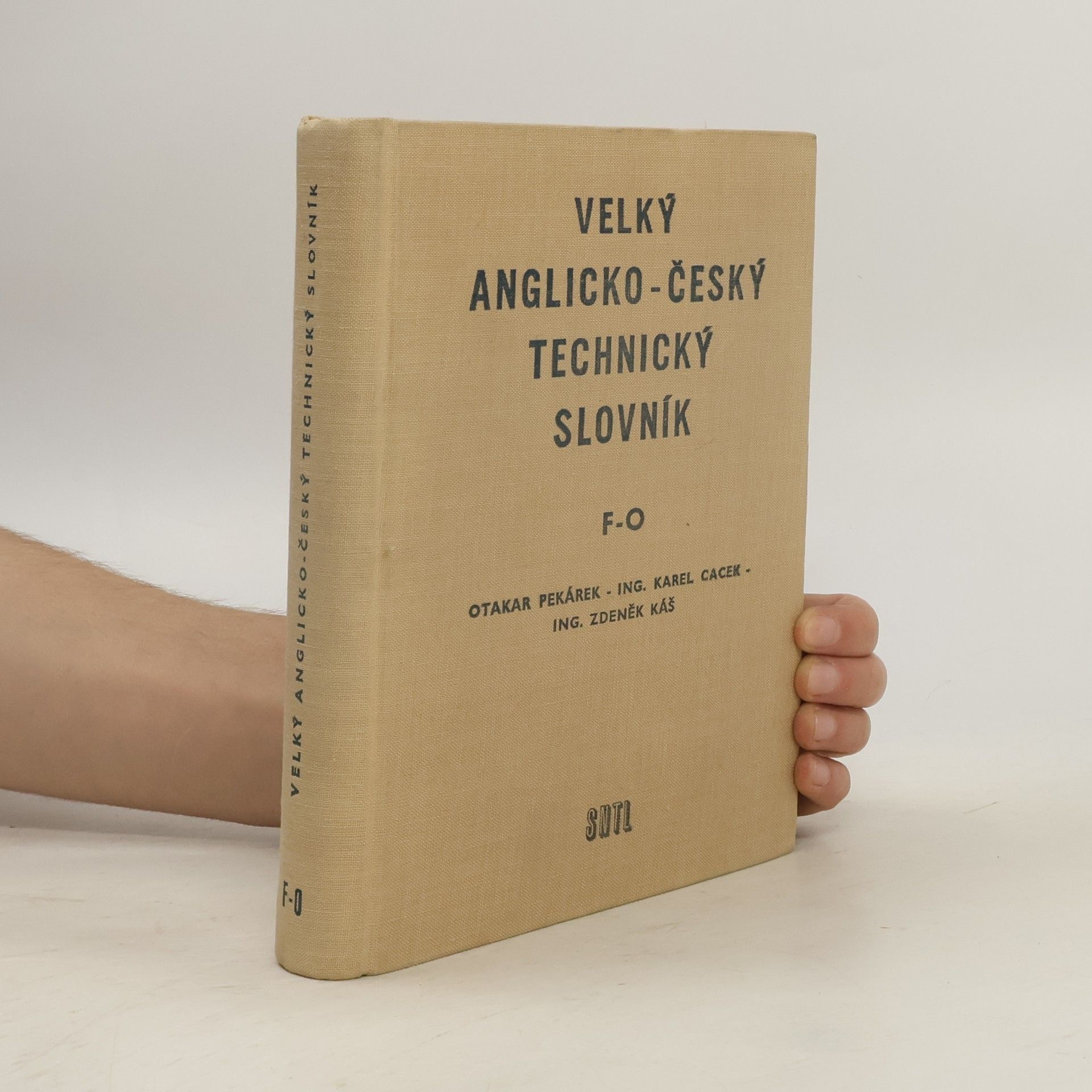 Otakar Pekárek Velký anglicko-český technický slovník. Díl II. (F-O)