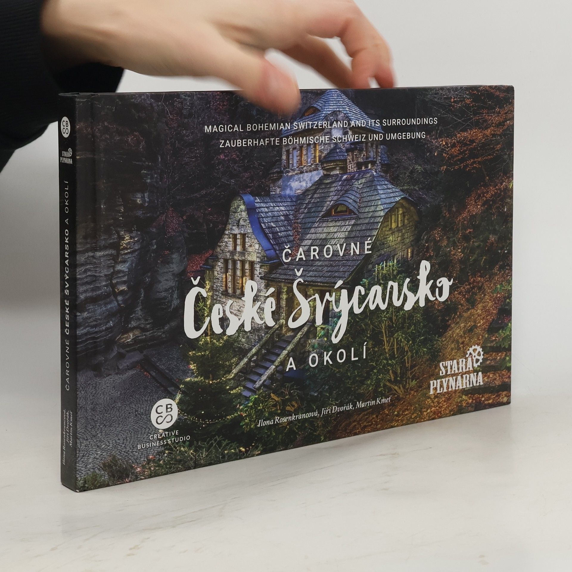 Ilona Rosenkrancová Čarovné České Švýcarsko a okolí
