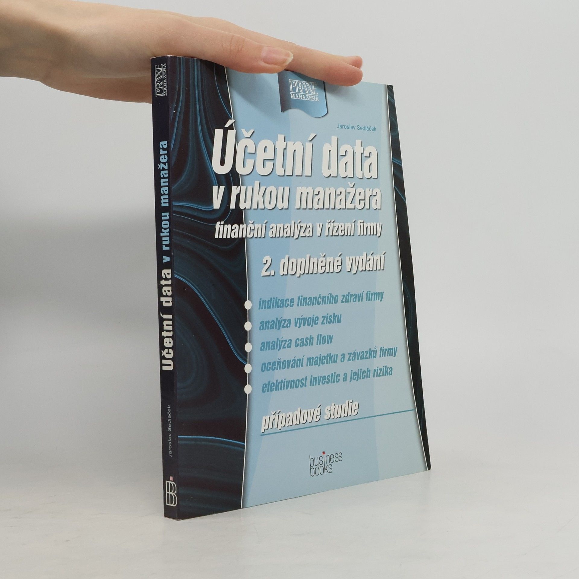 Jaroslav Sedláček Účetní data v rukou manažera