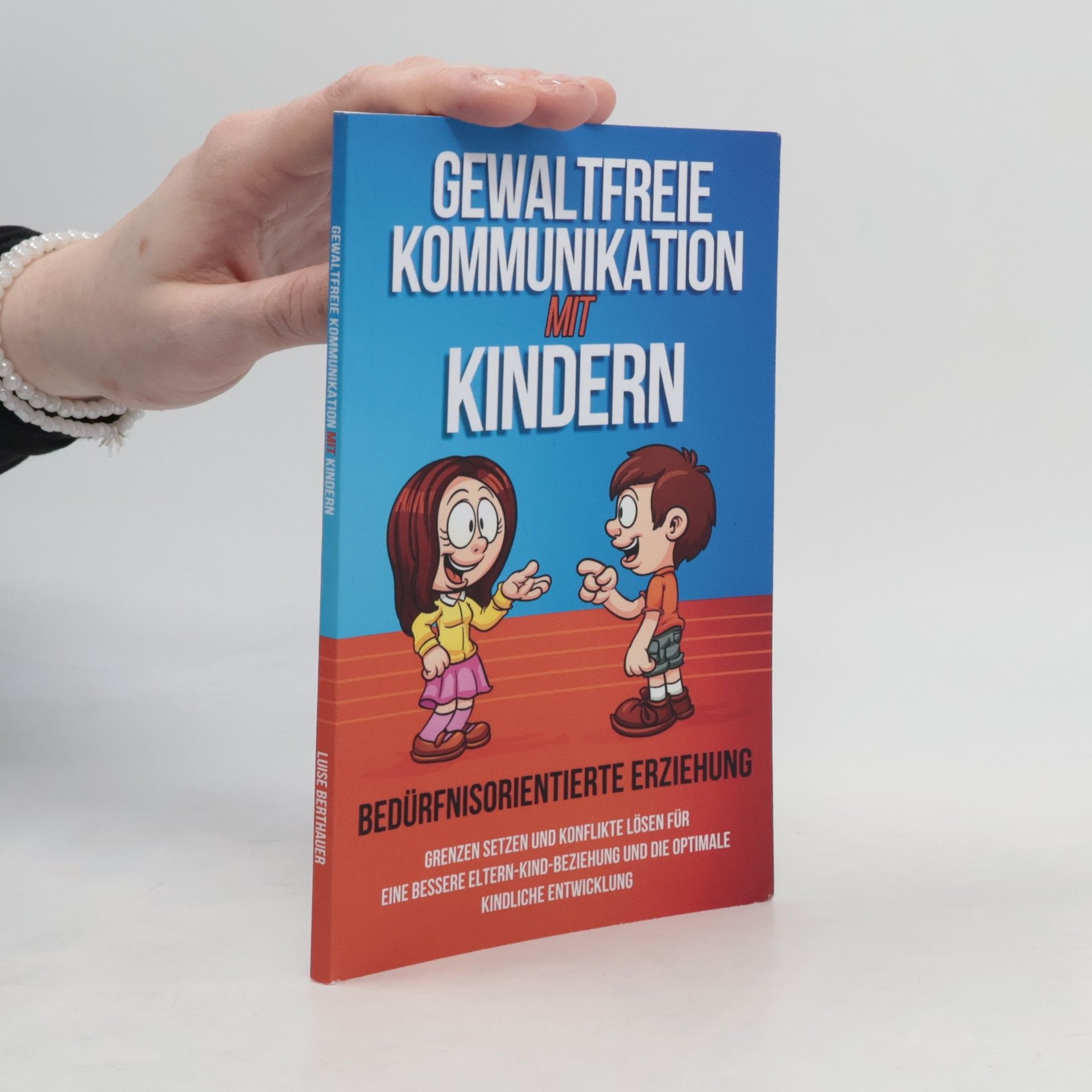 Luise Berthauer Gewaltfreie Kommunikation mit Kindern