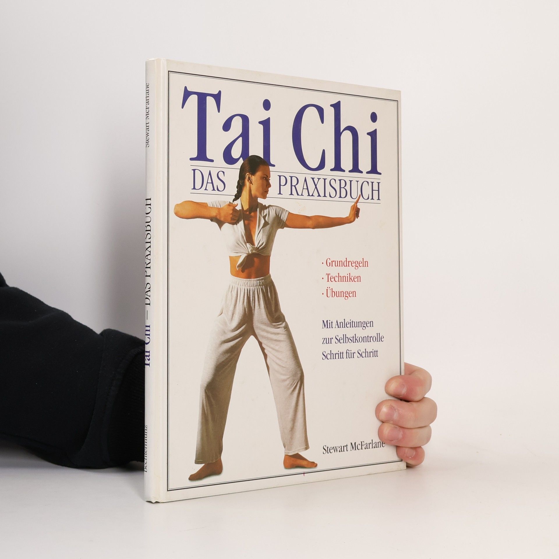 Stewart McFarlane Tai Chi : Das Praxisbuch