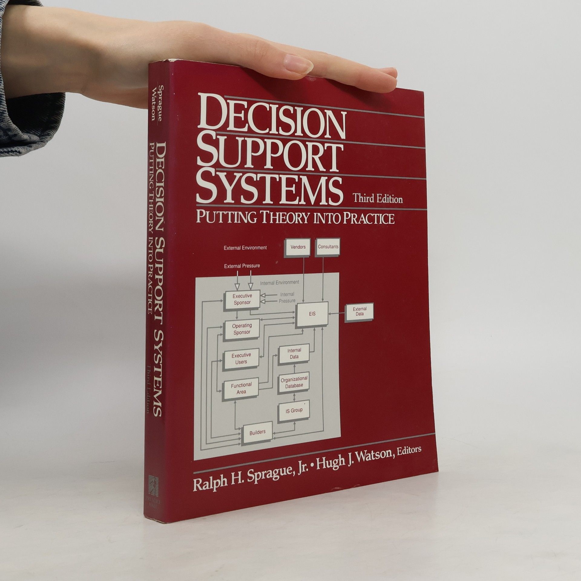 Ralph H. Sprague Jr. Decision Support Systems