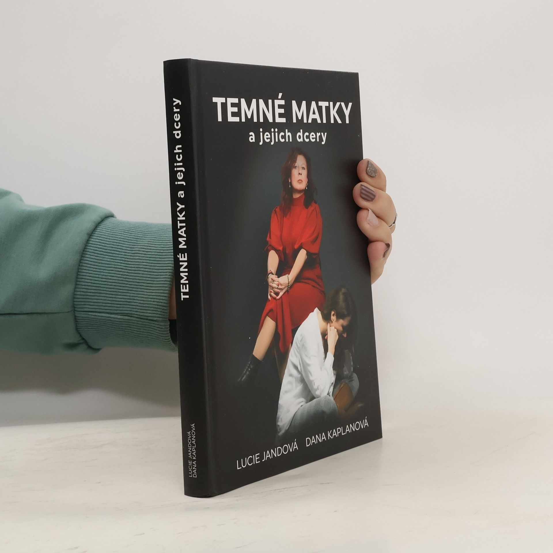 Dana Kaplanová Temné matky a jejich dcery