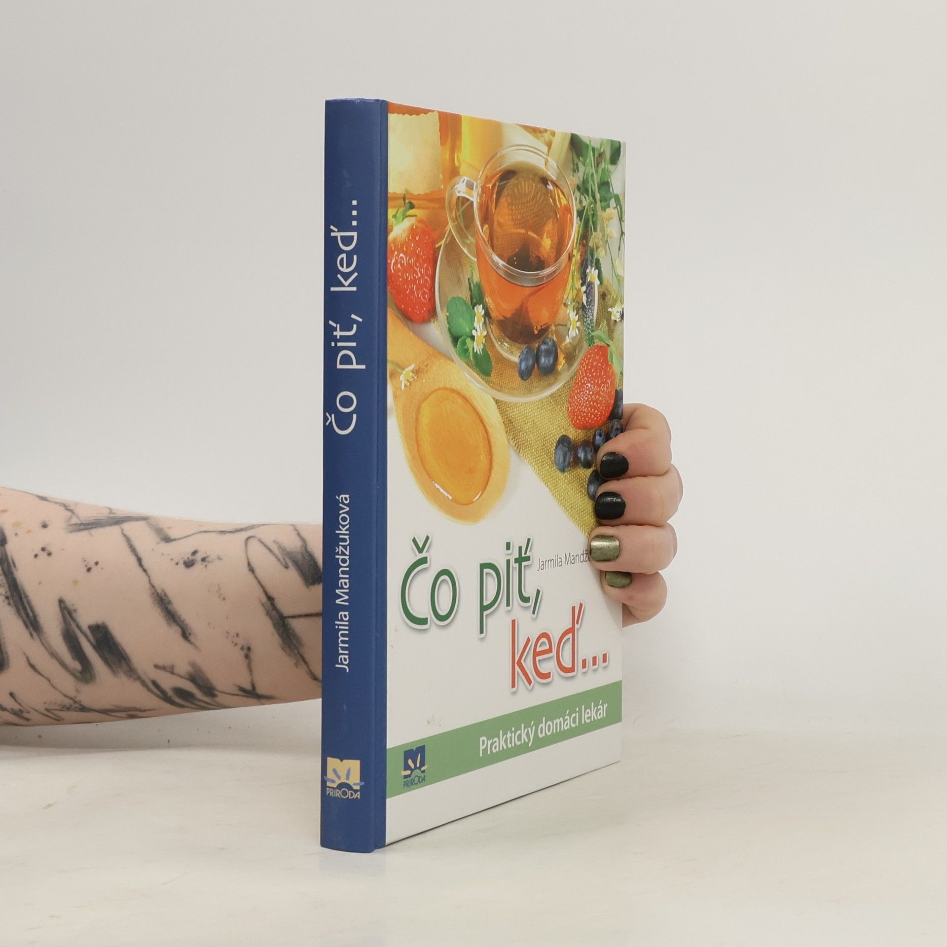 Jarmila Mandžuková Čo piť, keď...