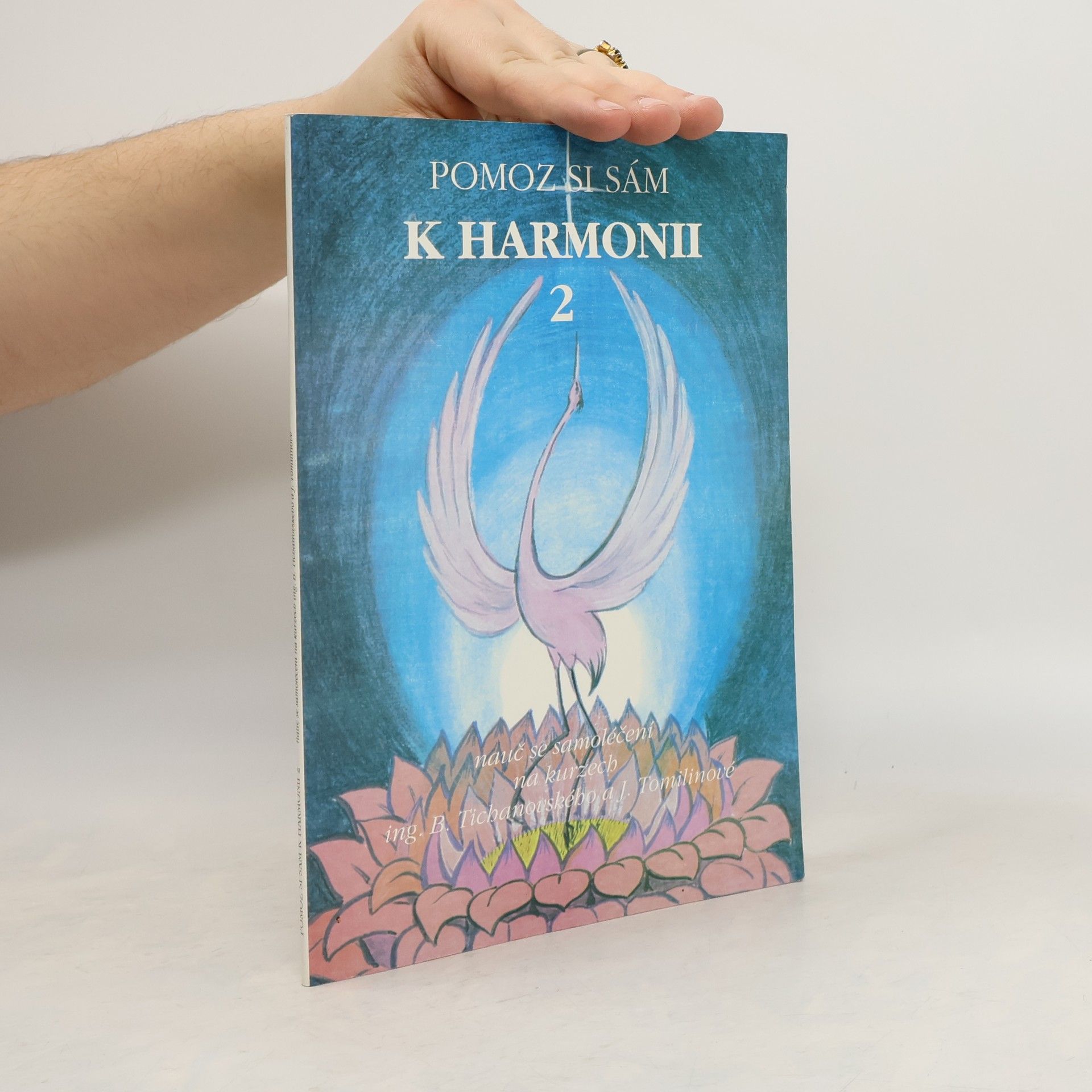 Boris Tichanovskij Pomoz si sám k harmonii 2. díl