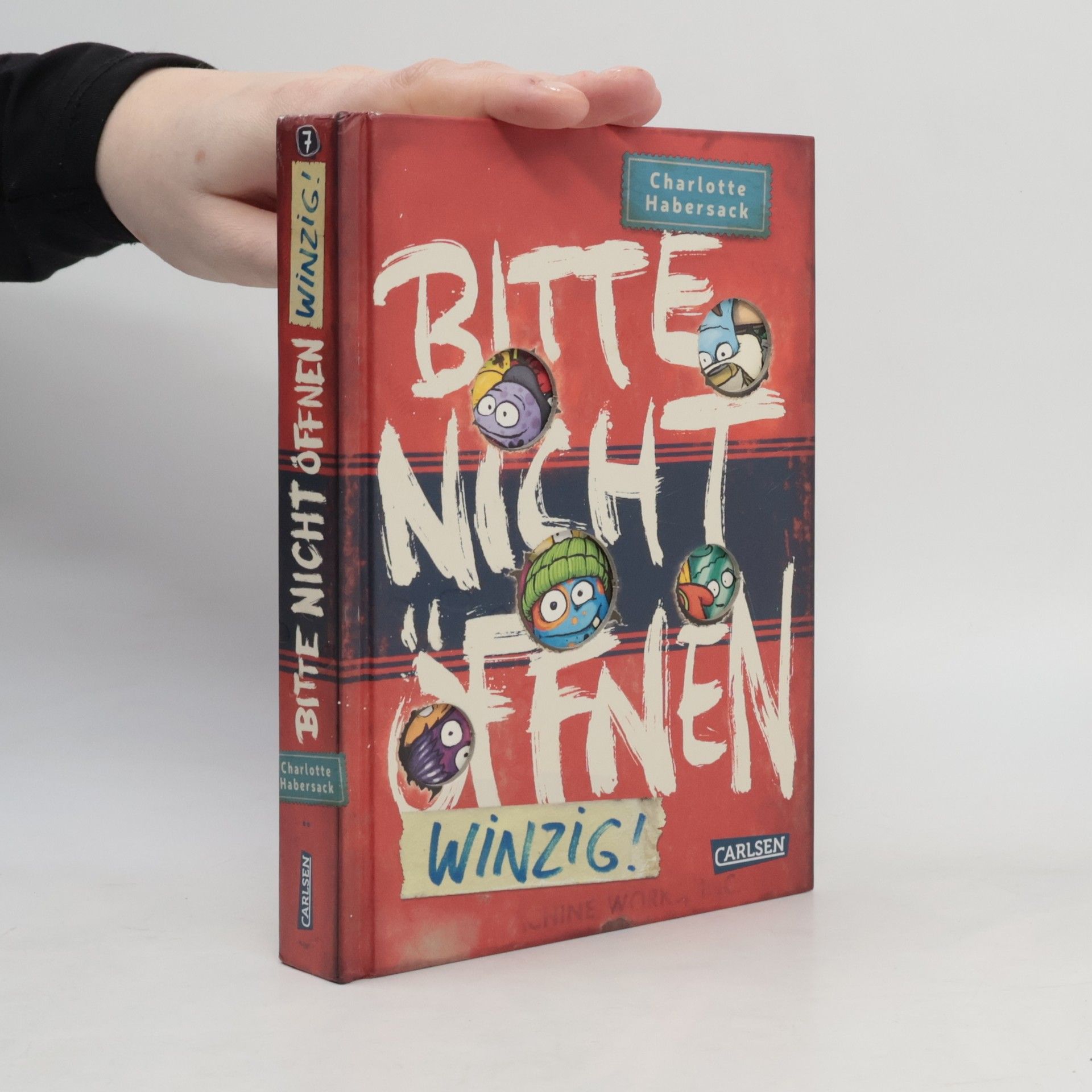 Charlotte Habersack Bitte nicht öffnen 7: Winzig!