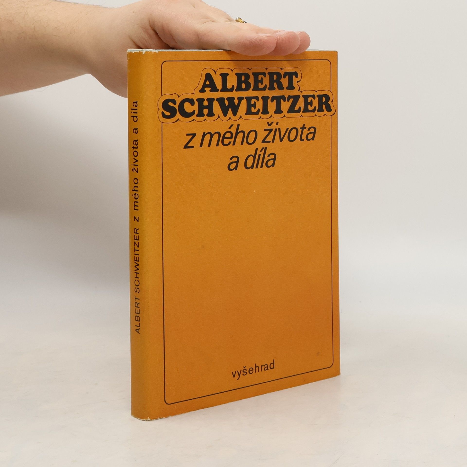 Albert Schweitzer Z mého života a díla