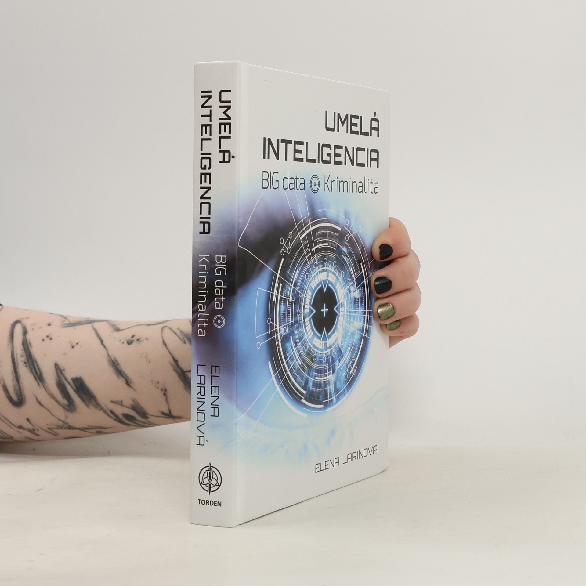 Elena Larinová Umelá inteligencia - BIG dáta. Kriminalita