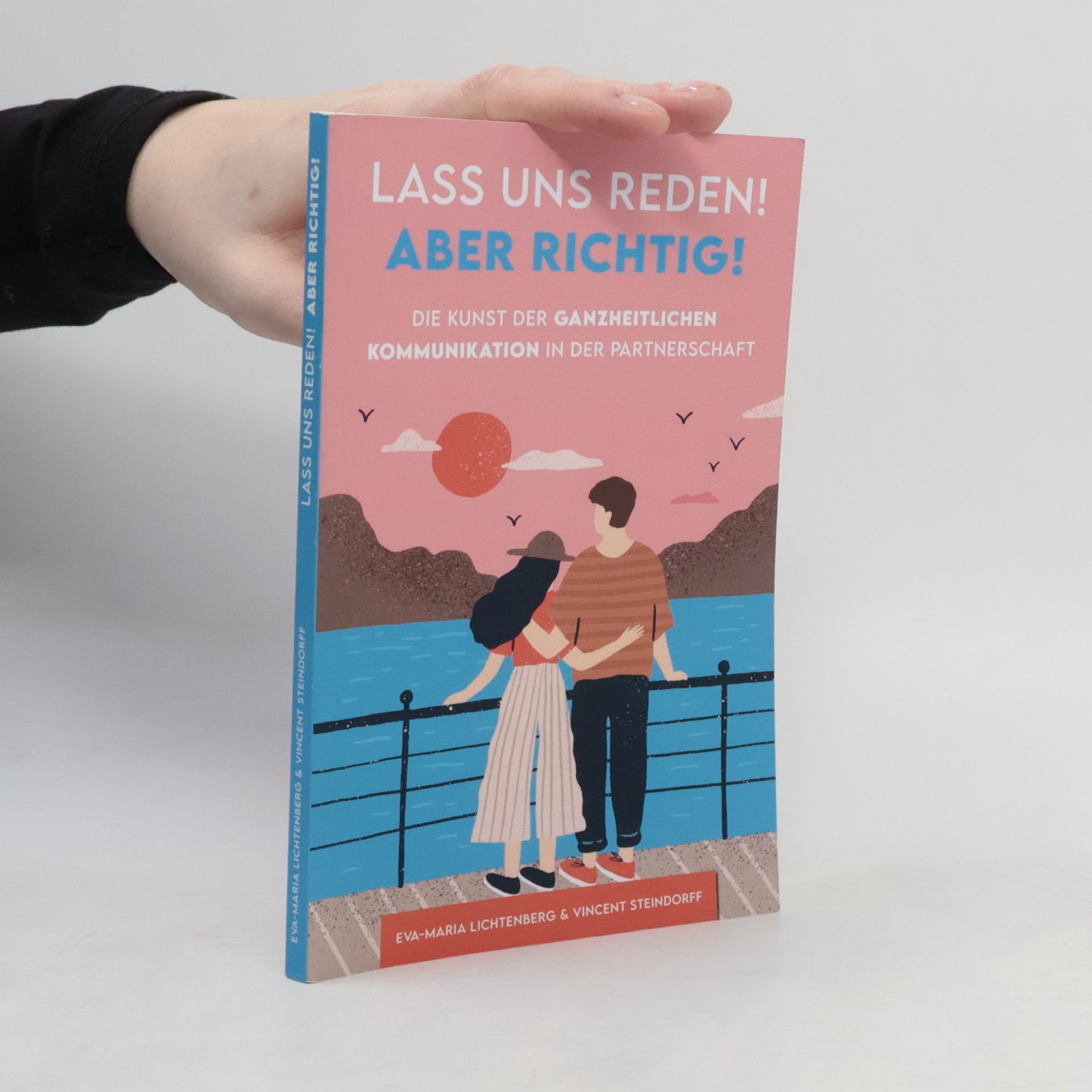 Vincent Steindorff Lass uns reden! Aber richtig!